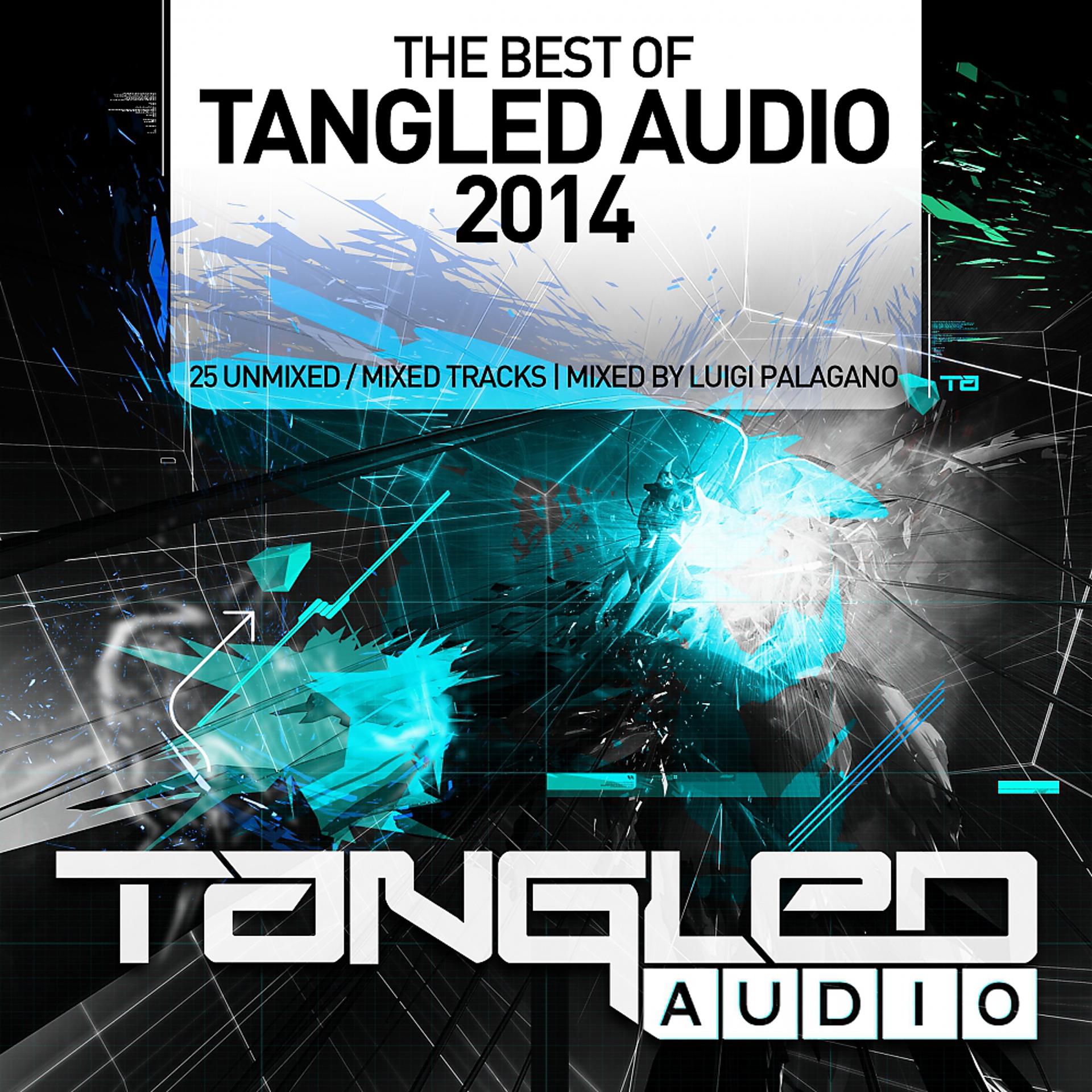 Постер альбома Tangled Audio - Best Of 2014