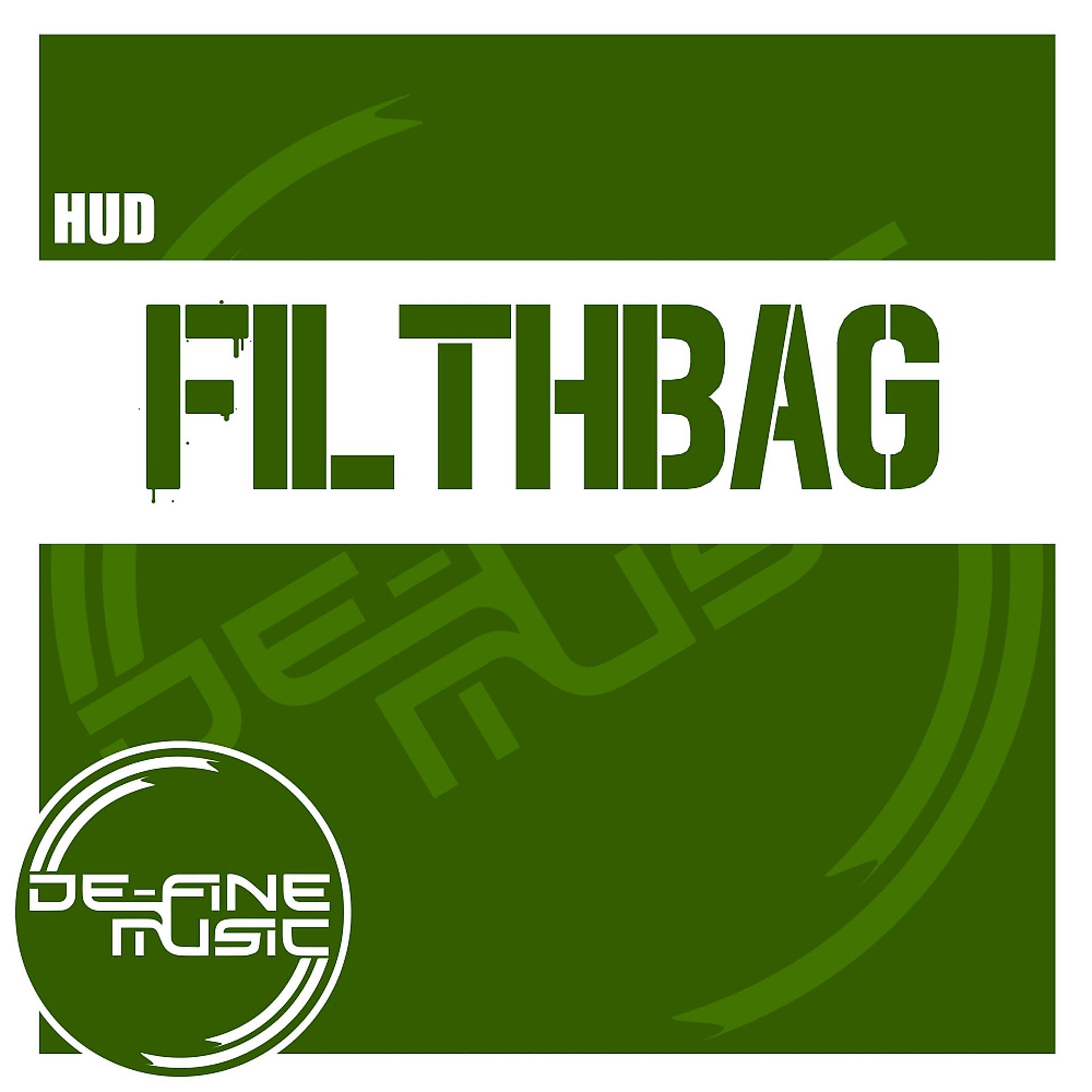 Постер альбома Filthbag