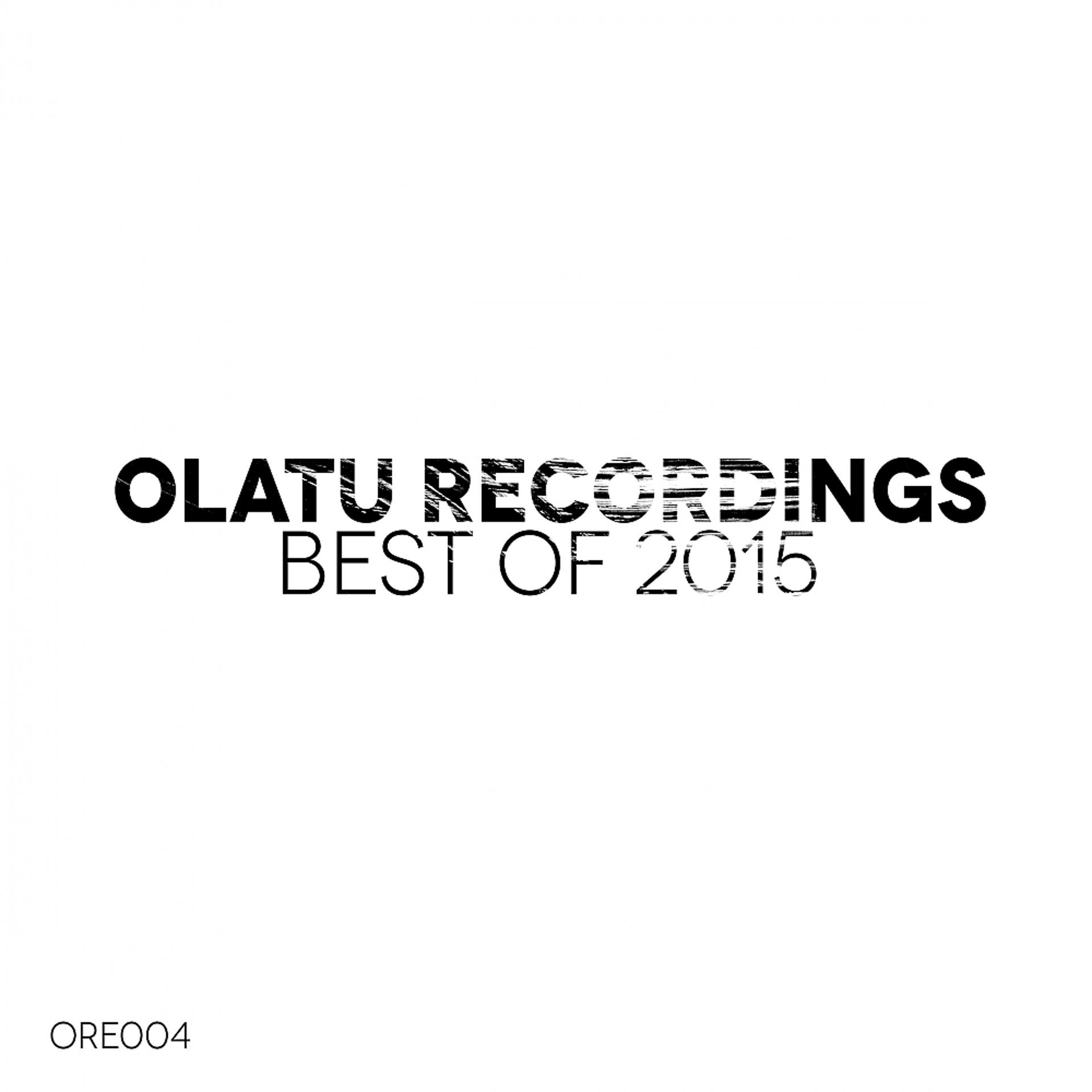 Постер альбома Olatu Recordings Best Of 2015