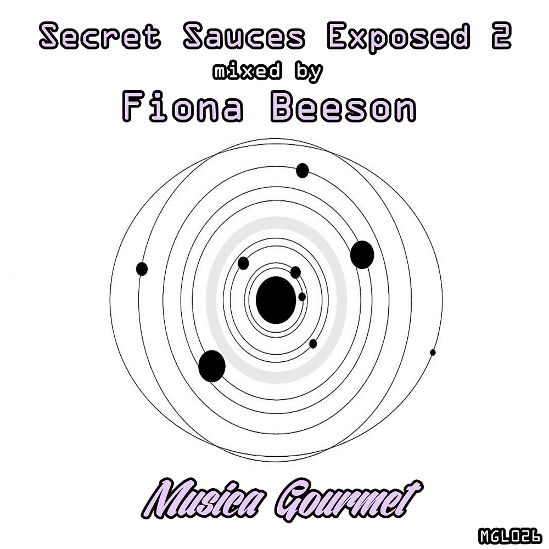 Постер альбома Secret Sauces Exposed 2: Fiona Beeson
