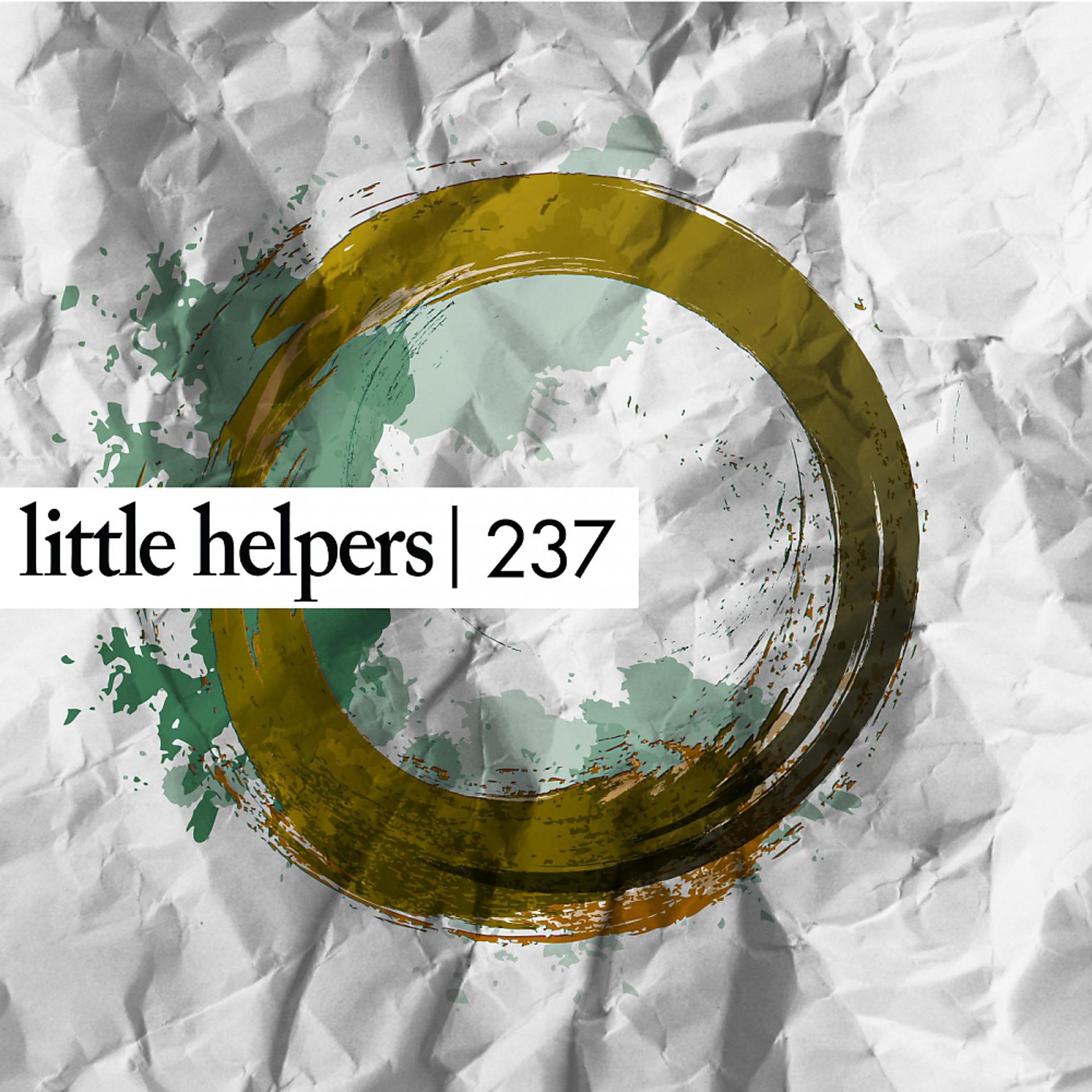 Постер альбома Little Helpers 237