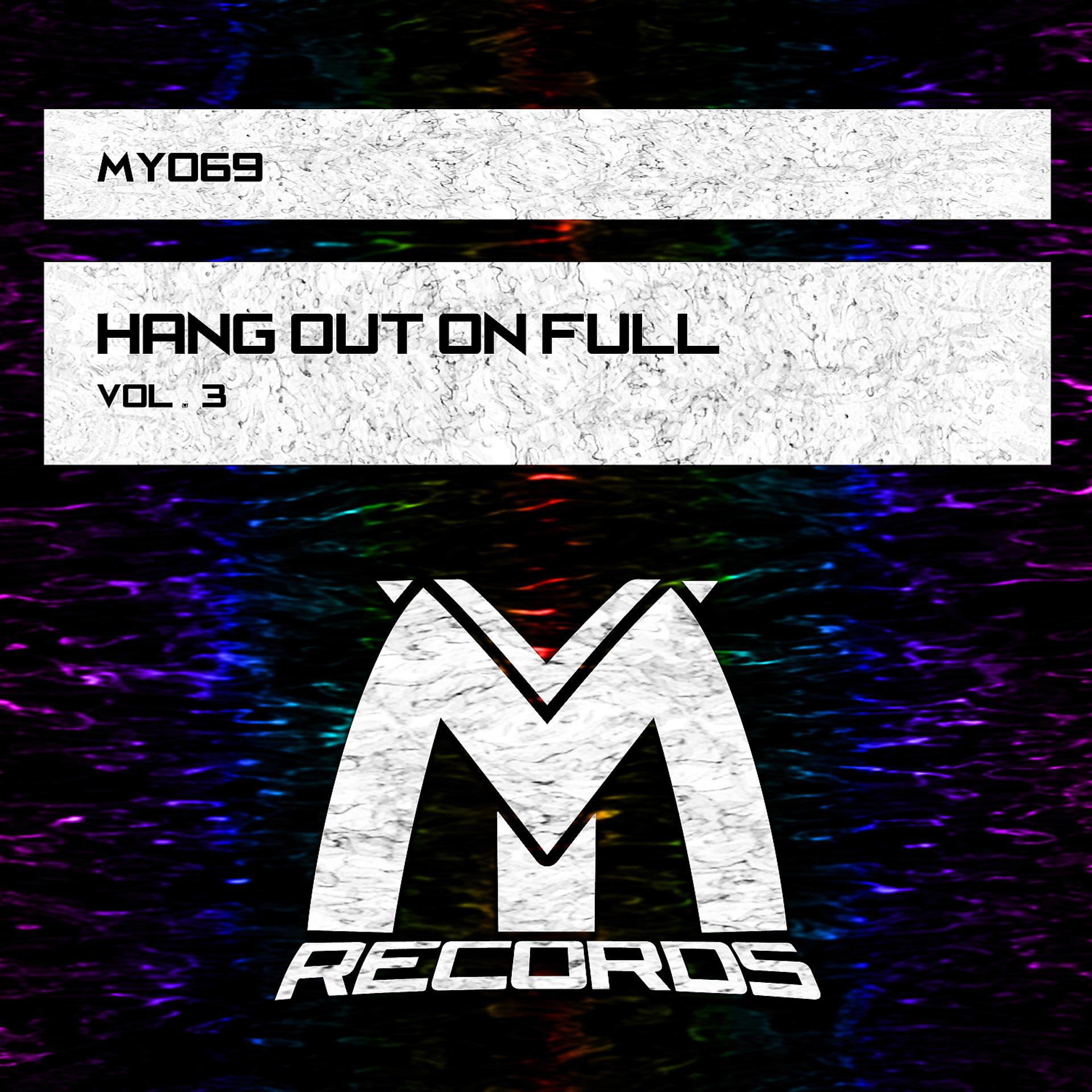 Постер альбома Hang out on Full, Vol.3