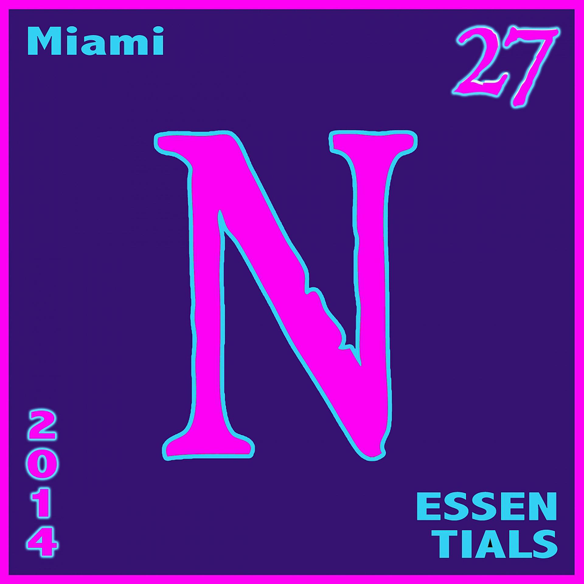 Постер альбома Nova27 Miami Essentials 2014