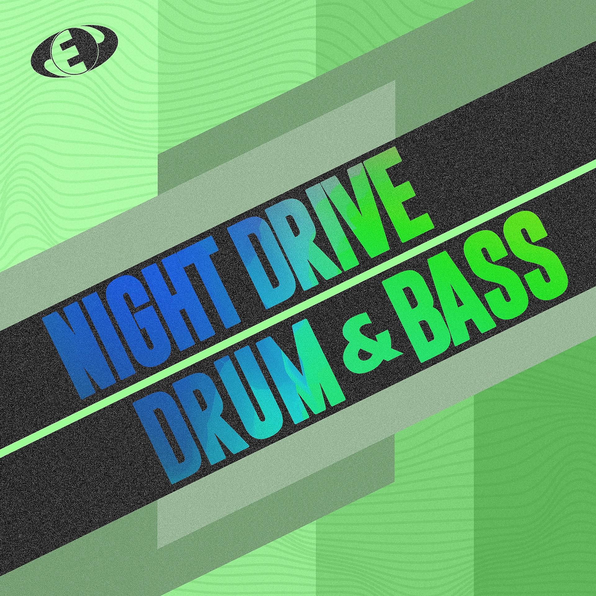 Постер альбома Night Drive Drum & Bass, Vol.6