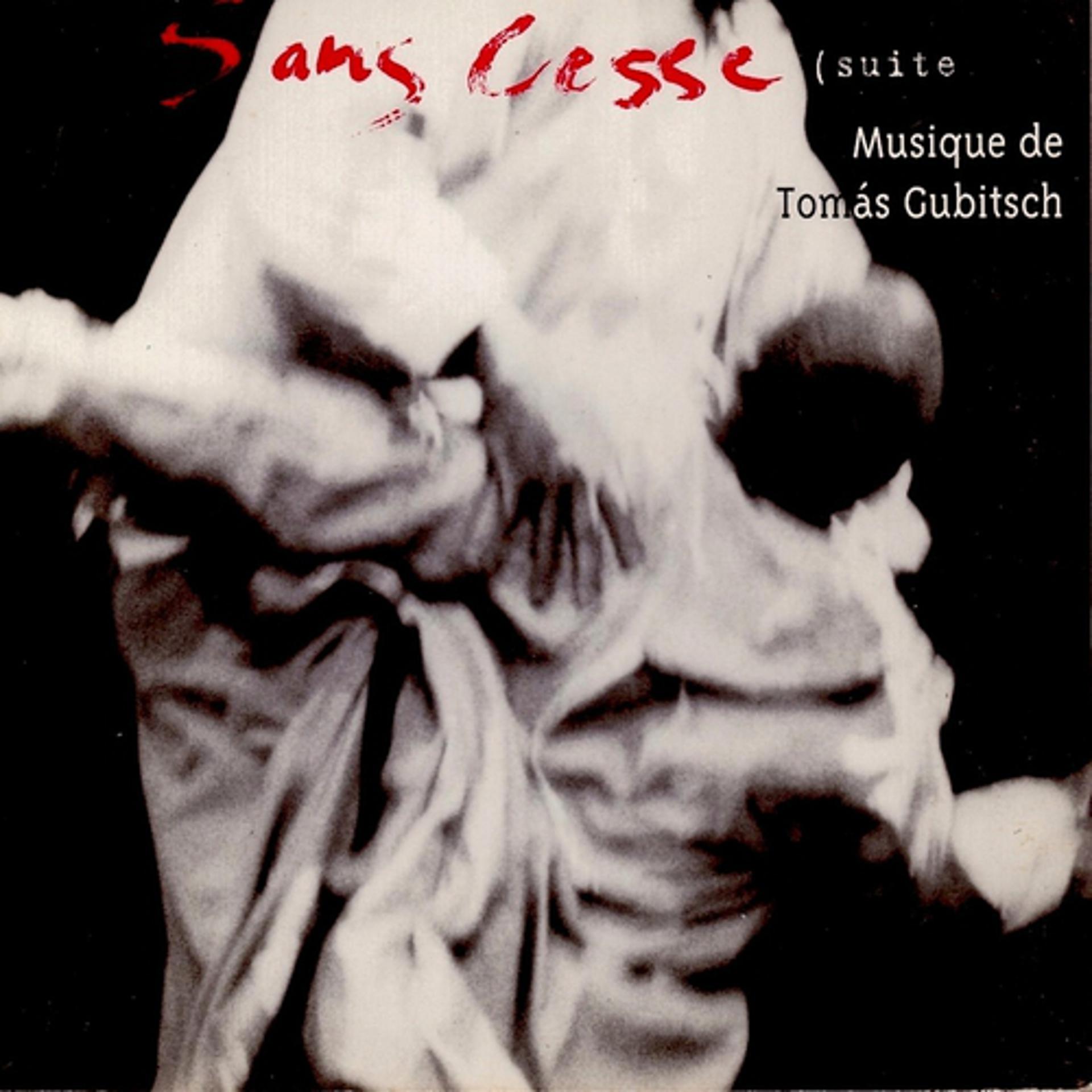 Постер альбома Tomás Gubitsch : Sans cesse