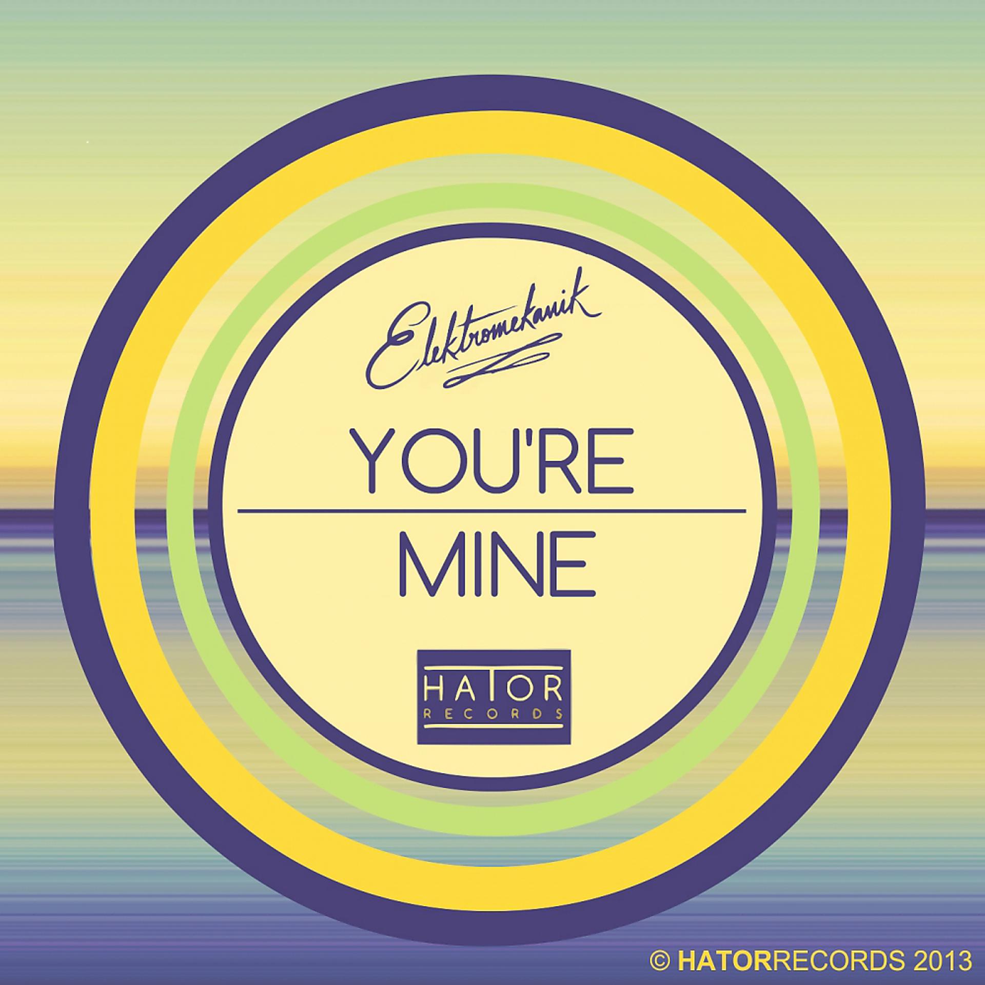 Постер альбома You're Mine