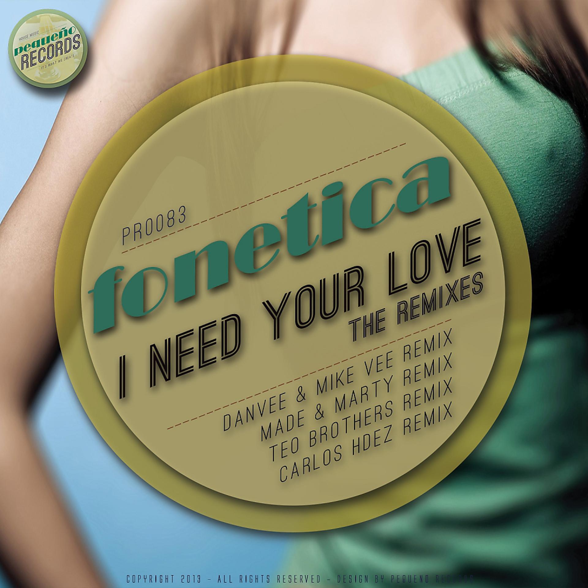 Постер альбома I Need Your Love (The Remixes)