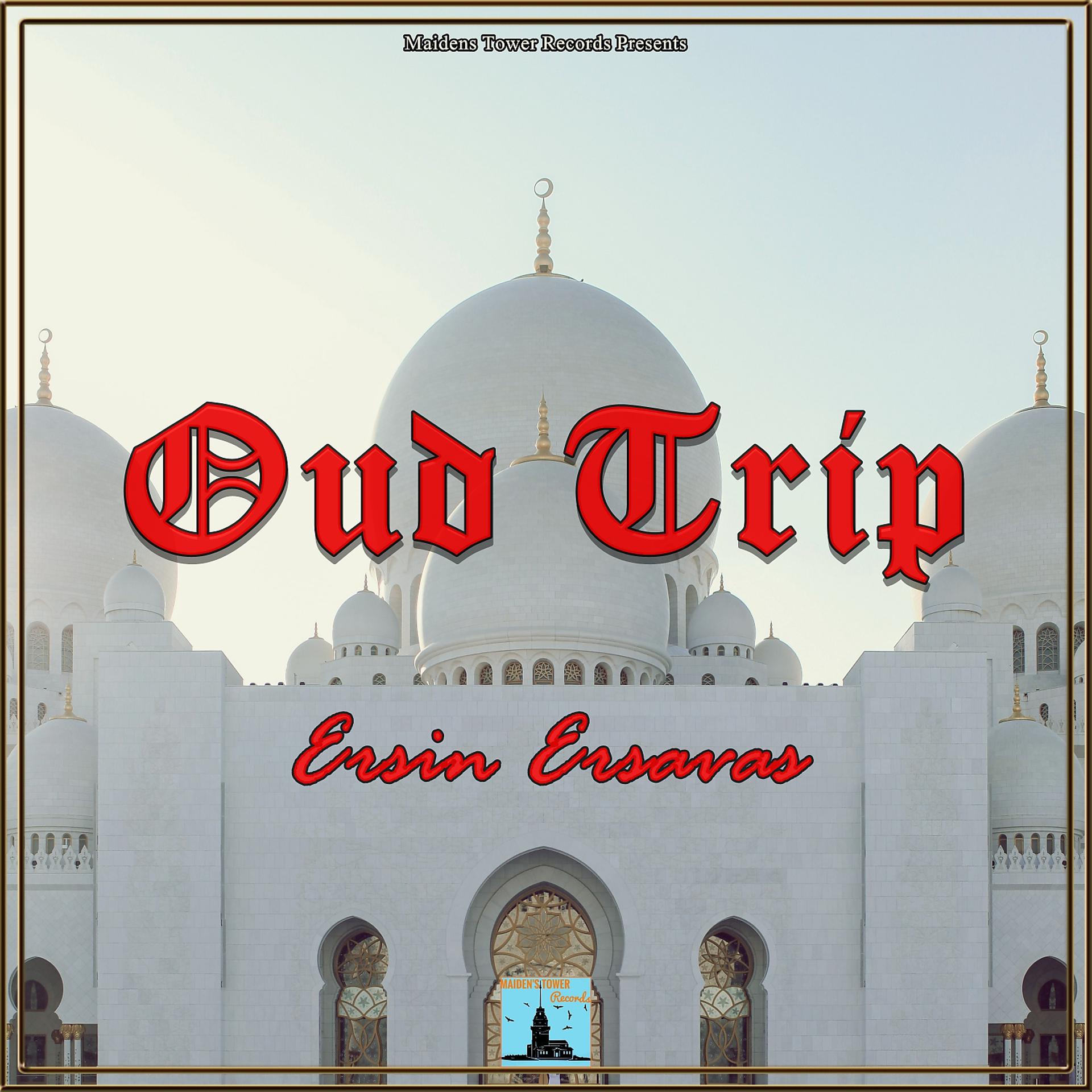 Постер альбома Oud Trip