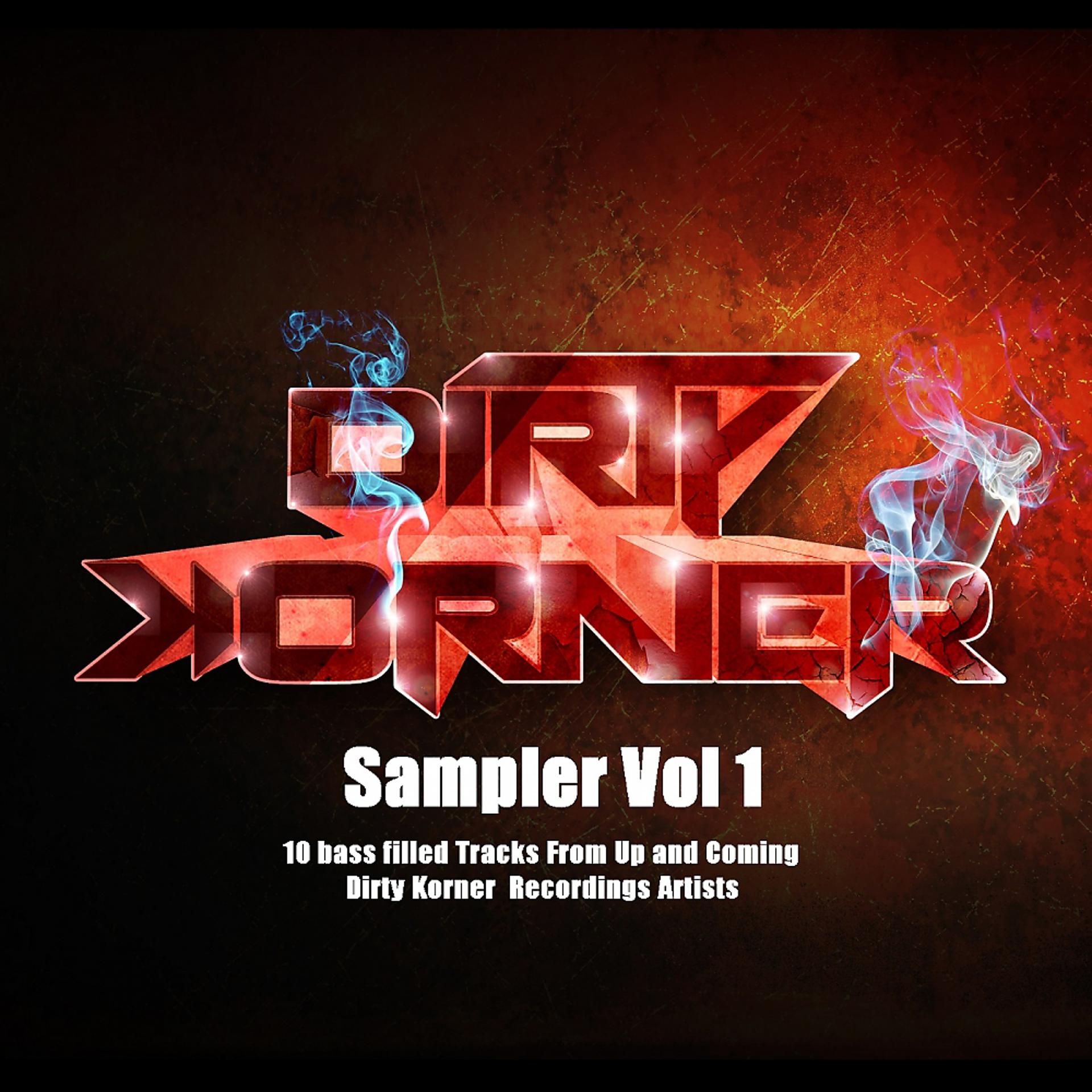 Постер альбома Dirty Korner Sampler Vol 1