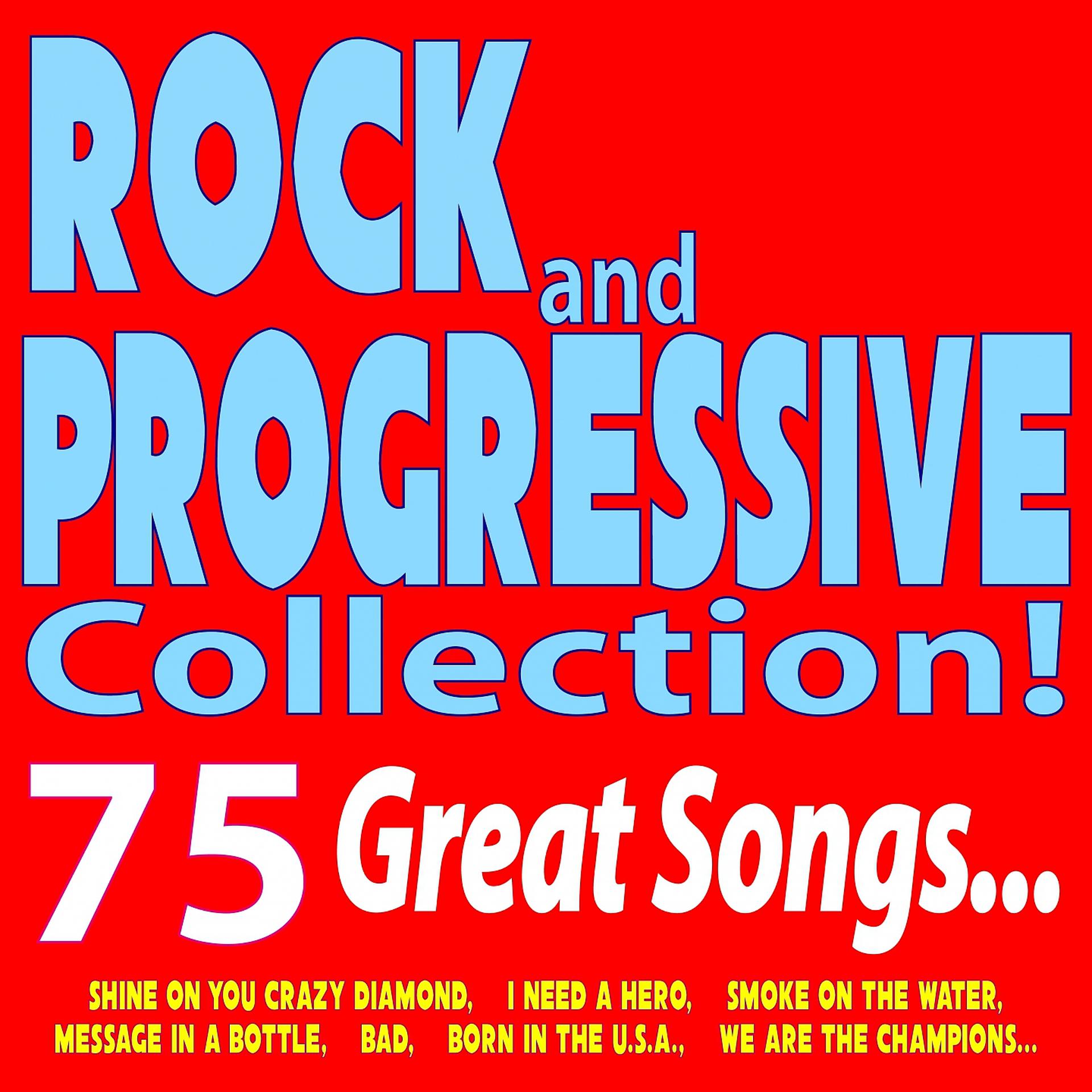 Постер альбома Rock and Progressive Collection! 75 Great Songs...