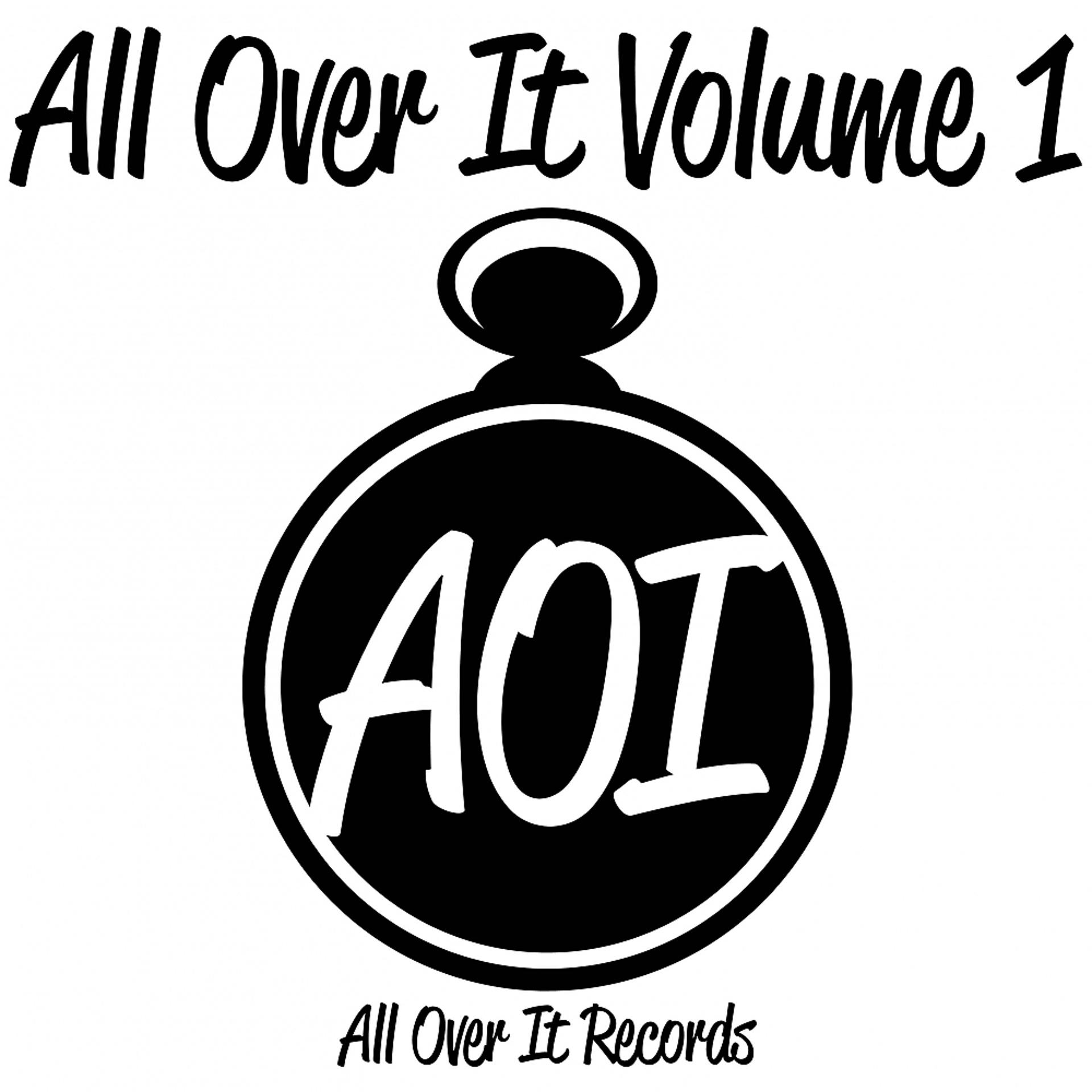 Постер альбома All Over It Volume 1