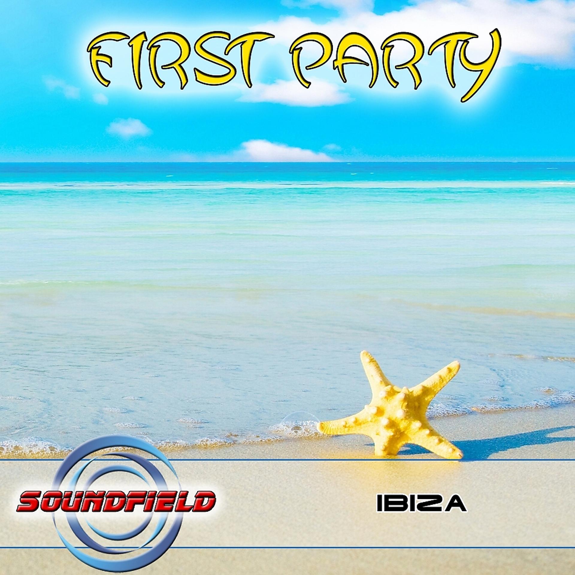 Постер альбома IBIZA First Party