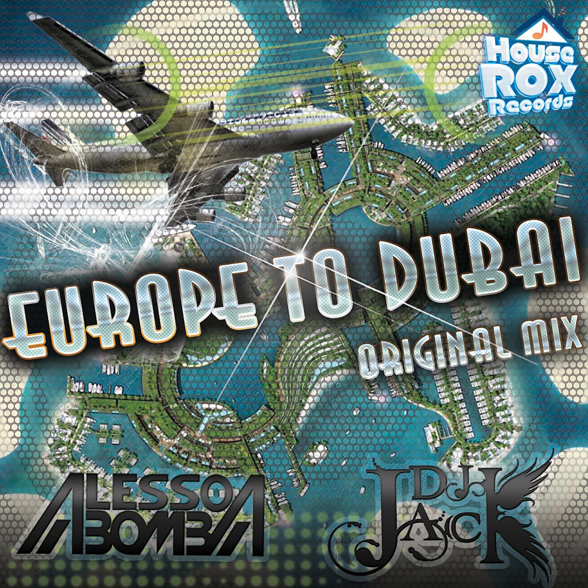 Постер альбома Europe To Dubai