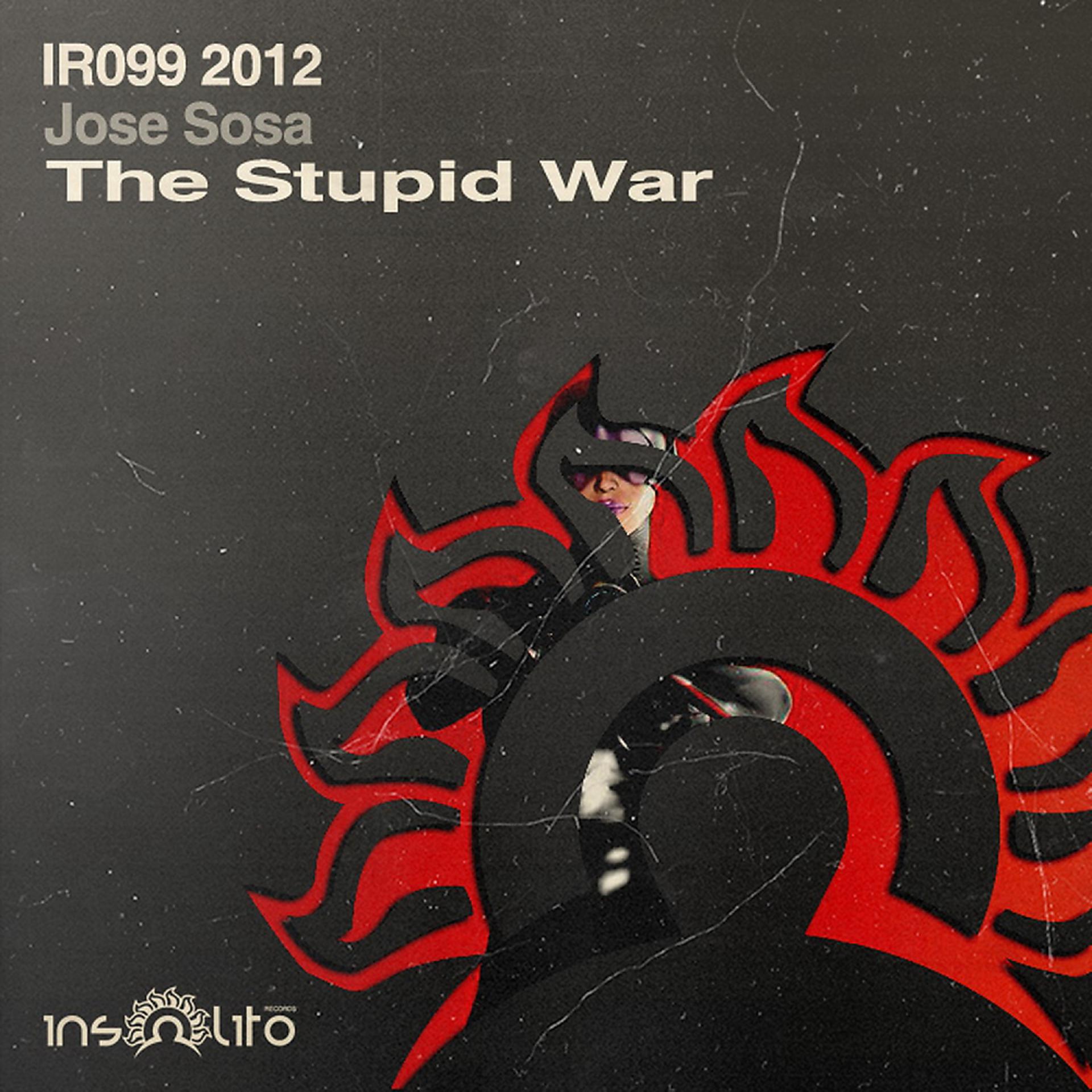 Постер альбома The Stupid War