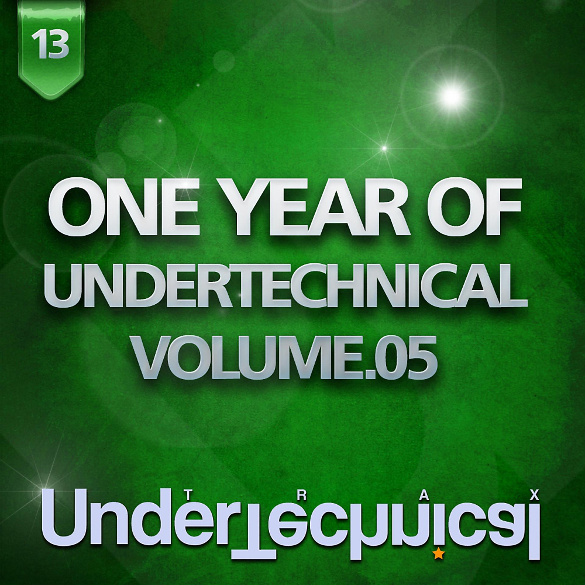 Постер альбома One Year Of Undertechnical - Volume.05