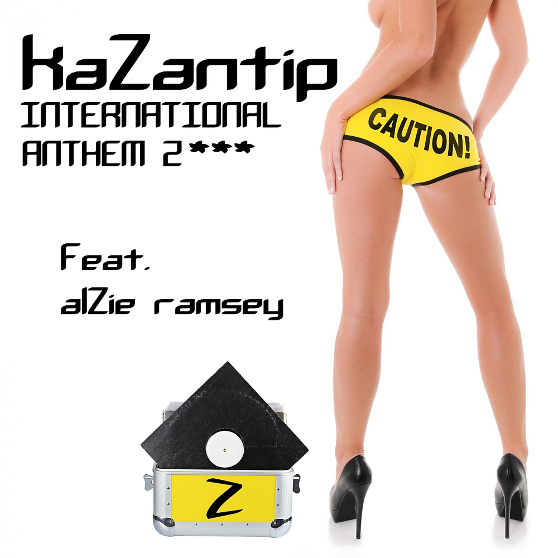 Постер альбома Kazantip International Anthem 2*** (Original Ukraine Mix)
