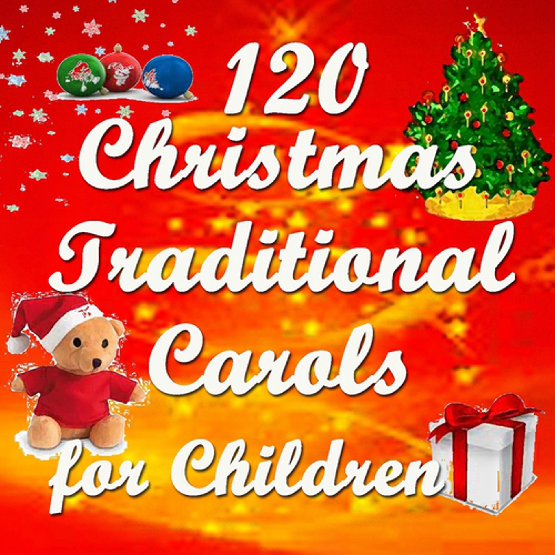 Постер альбома 120 Christmas Traditional Carols for Children