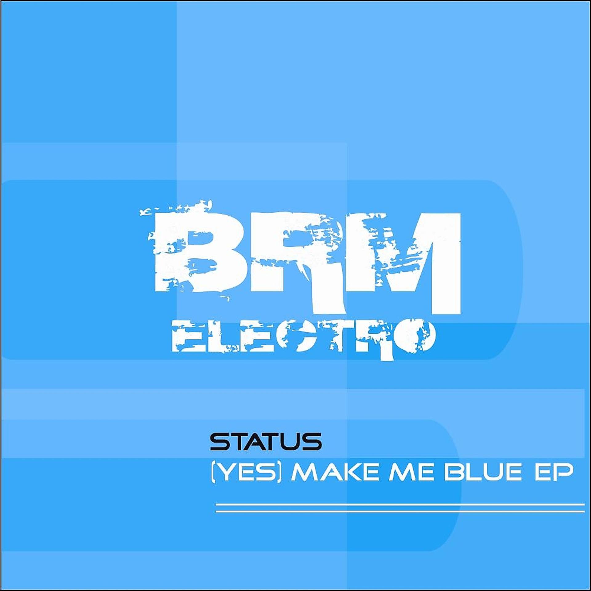 Постер альбома (Yes) Make Me Blue EP