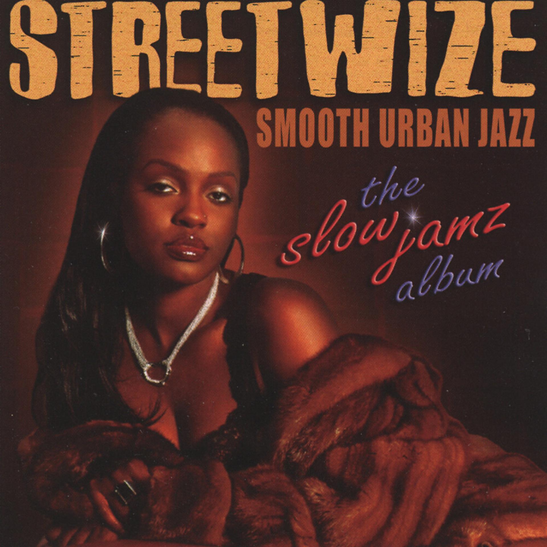 Постер альбома Smooth Urban Jazz: The Slow Jamz Album