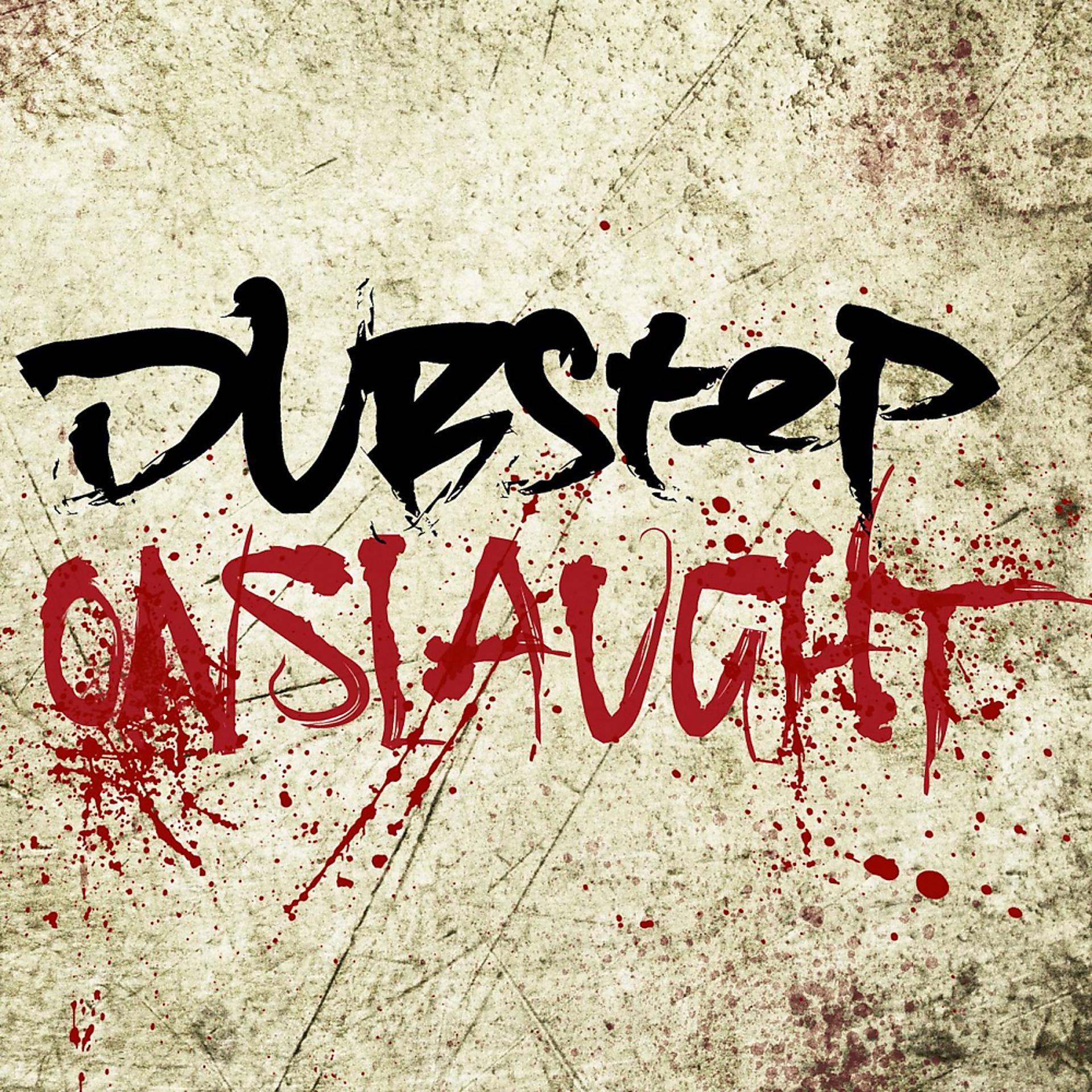 Постер альбома Dubstep Onslaught