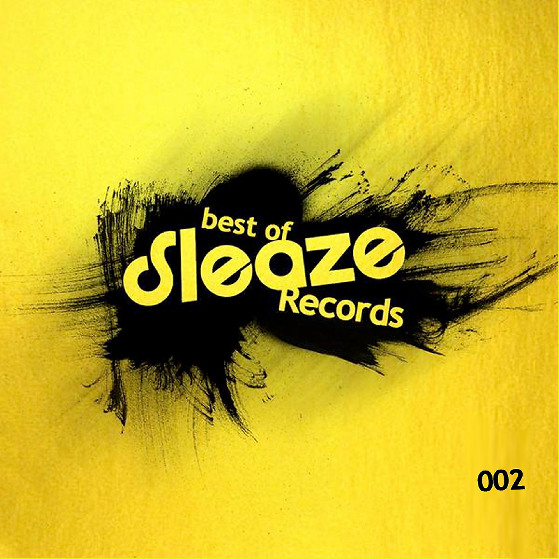 Постер альбома Best Of Sleaze 002
