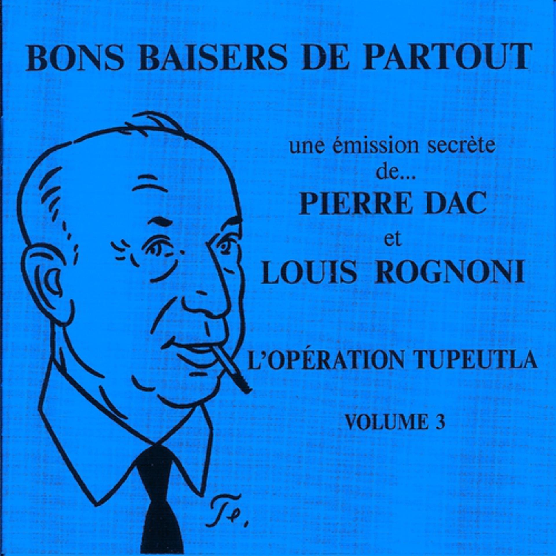 Постер альбома Bons baisers de partout : L'opération Tupeutla, vol. 3