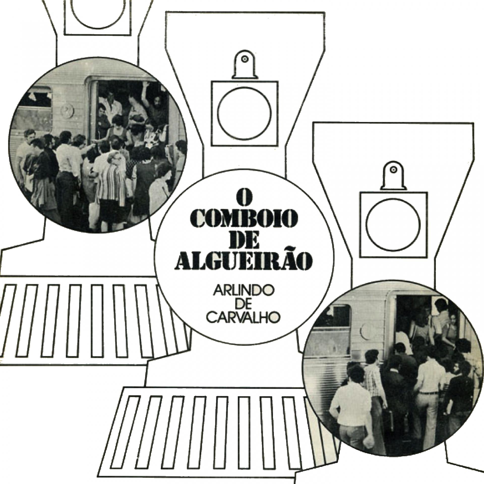 Постер альбома O Comboio de Algueirão