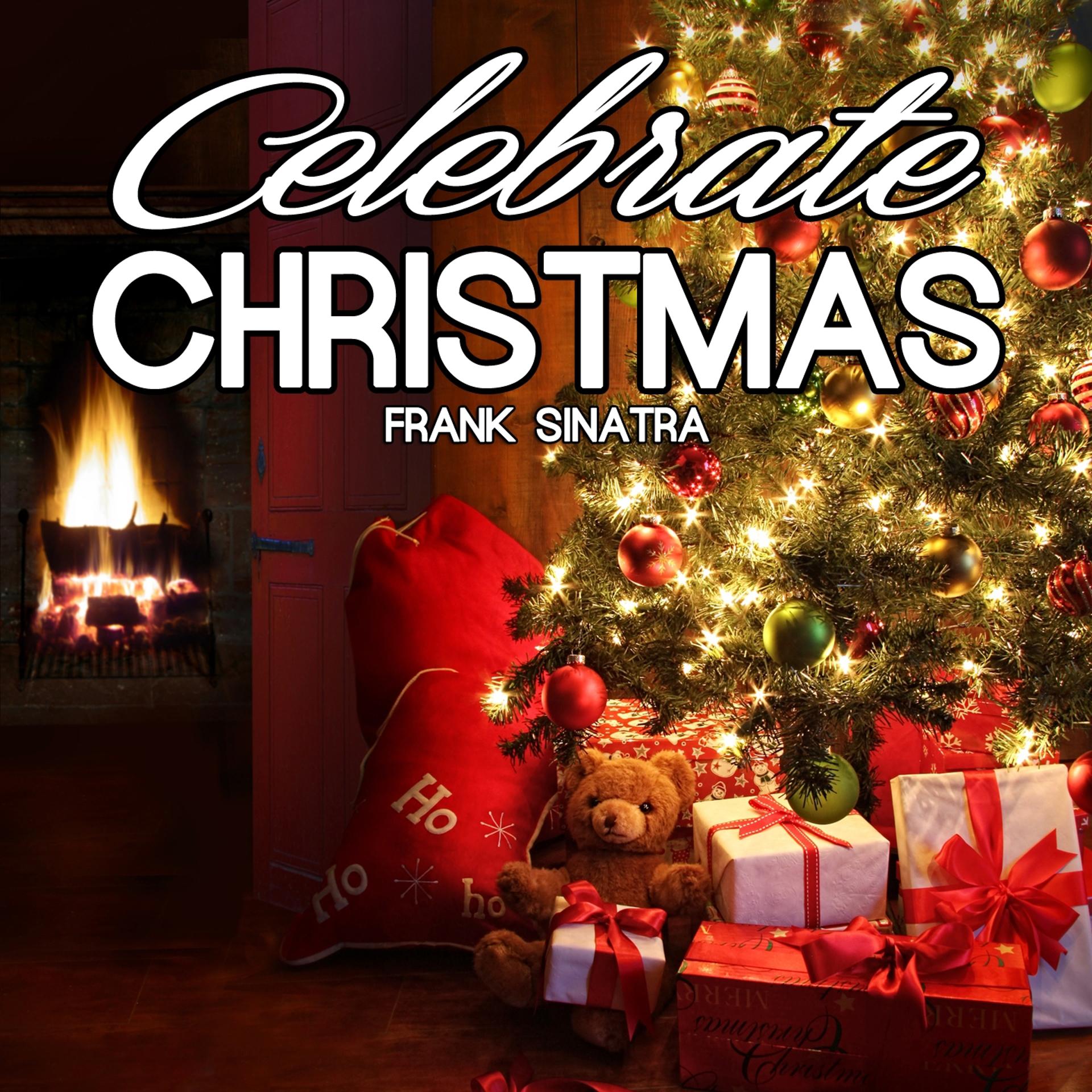 Постер альбома Celebrate Christmas With Frank Sinatra