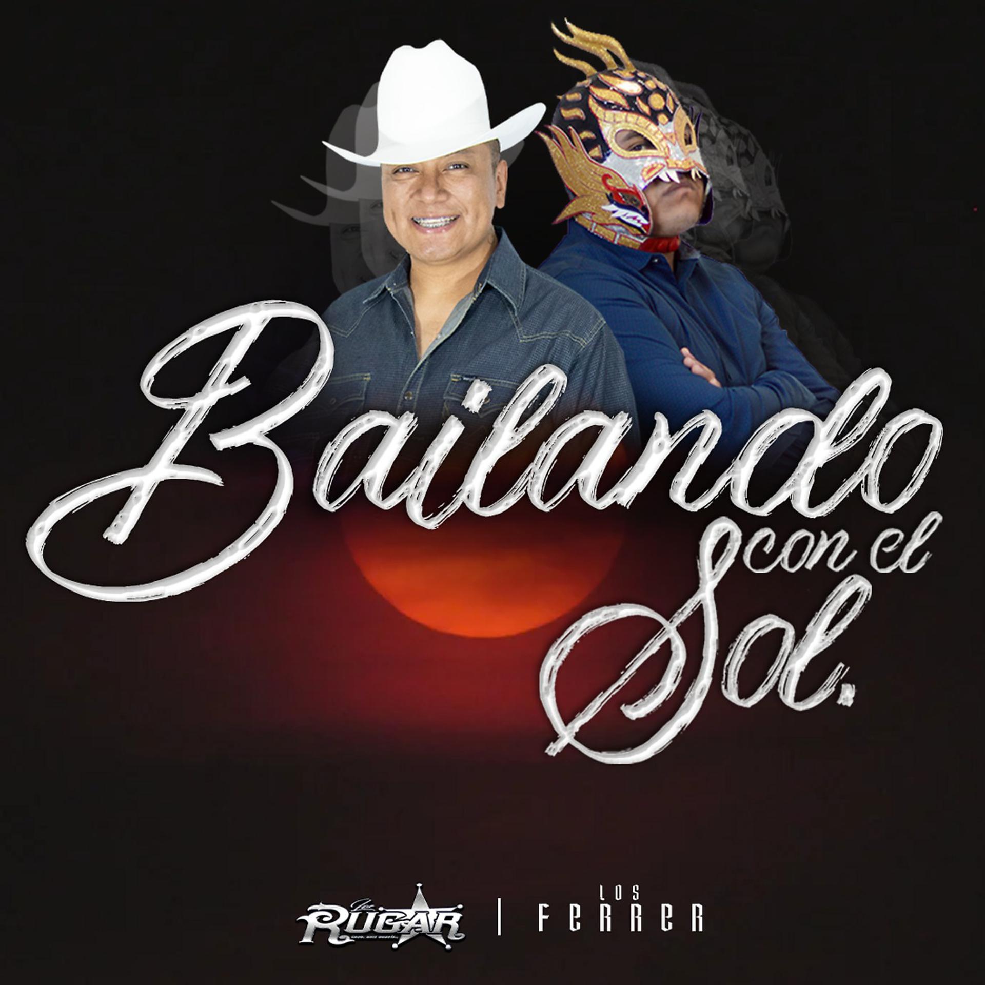 Постер альбома Bailando Con el Sol