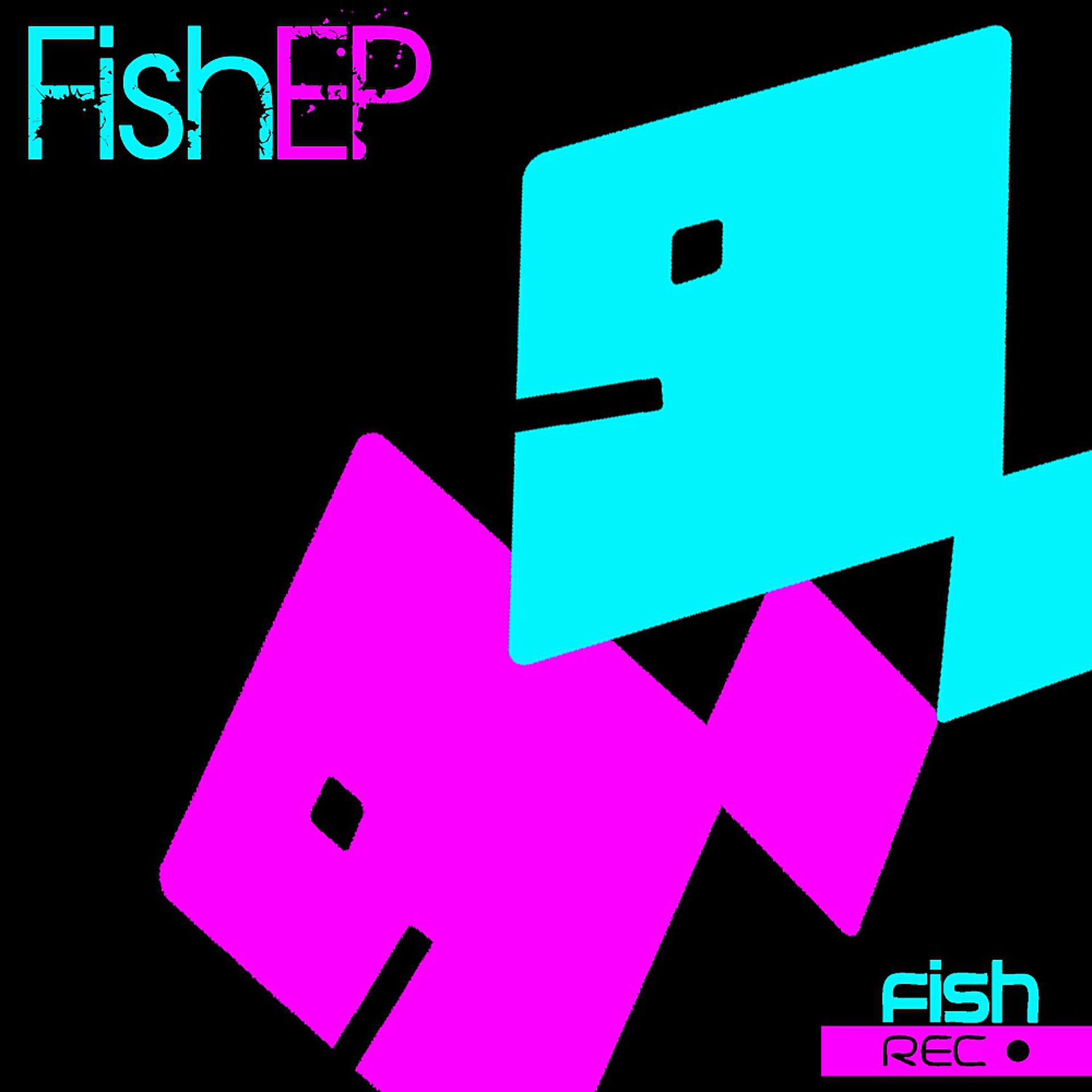 Постер альбома Fish EP