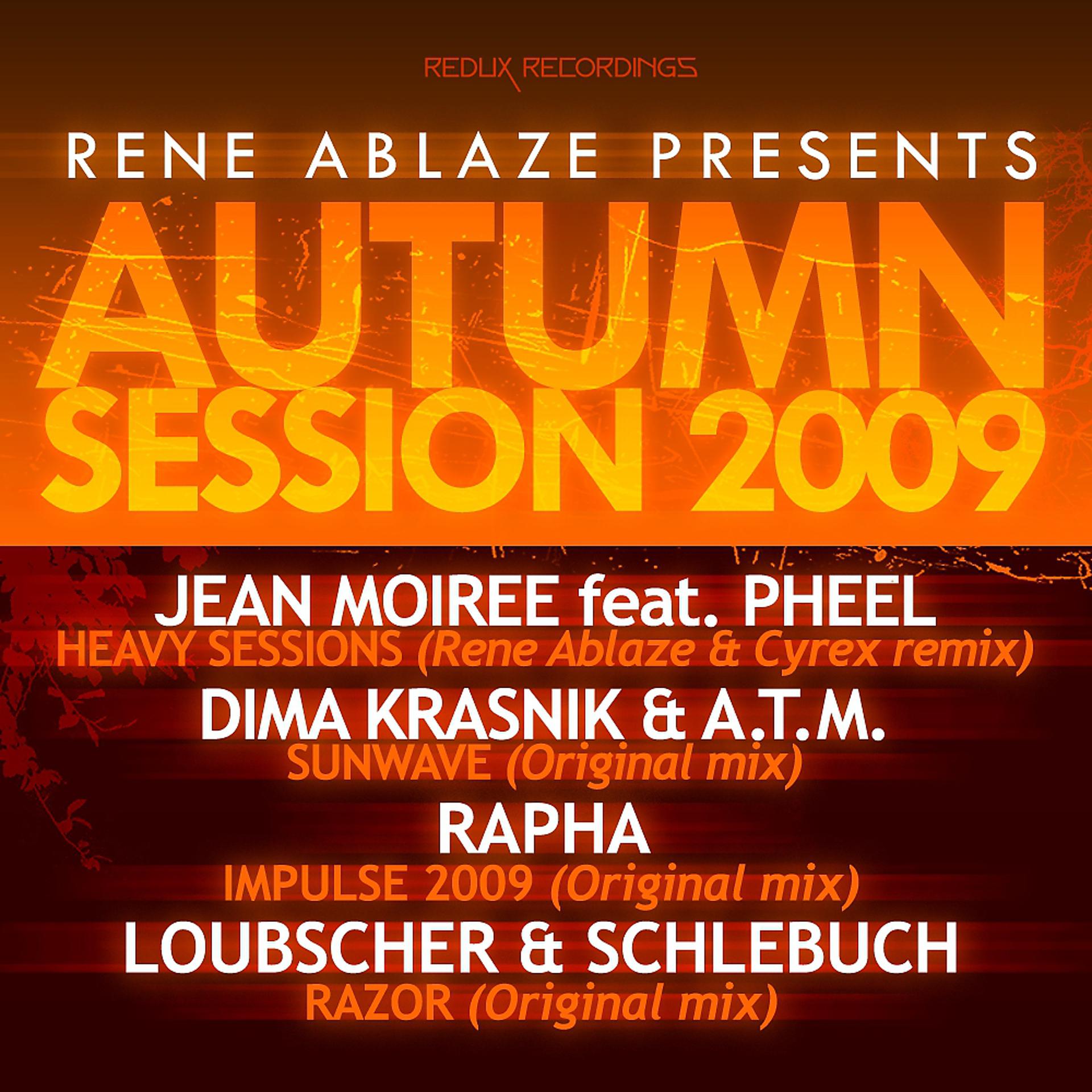 Постер альбома Rene Ablaze presents Autumn Sessions 09