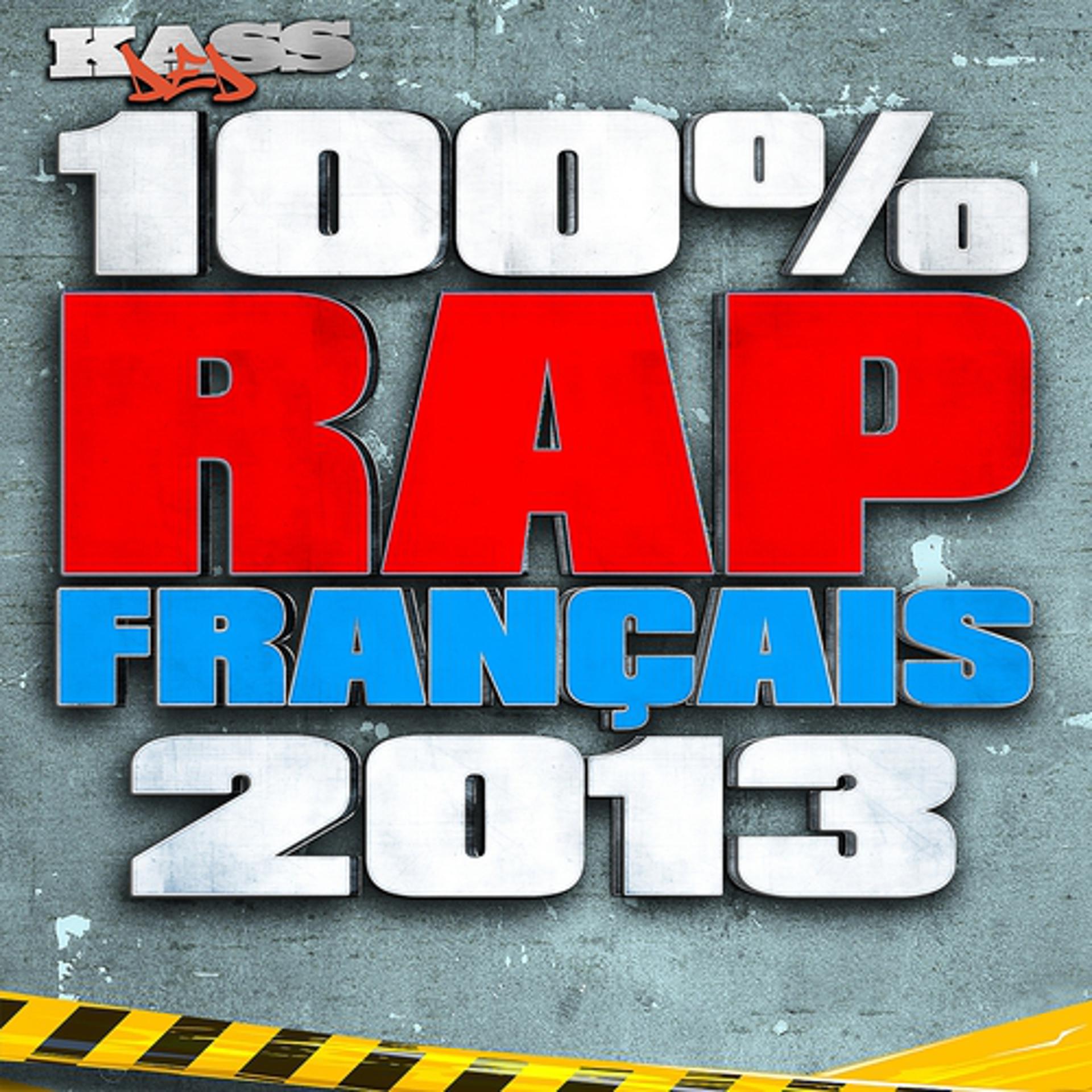Постер альбома 100% Rap Français 2013