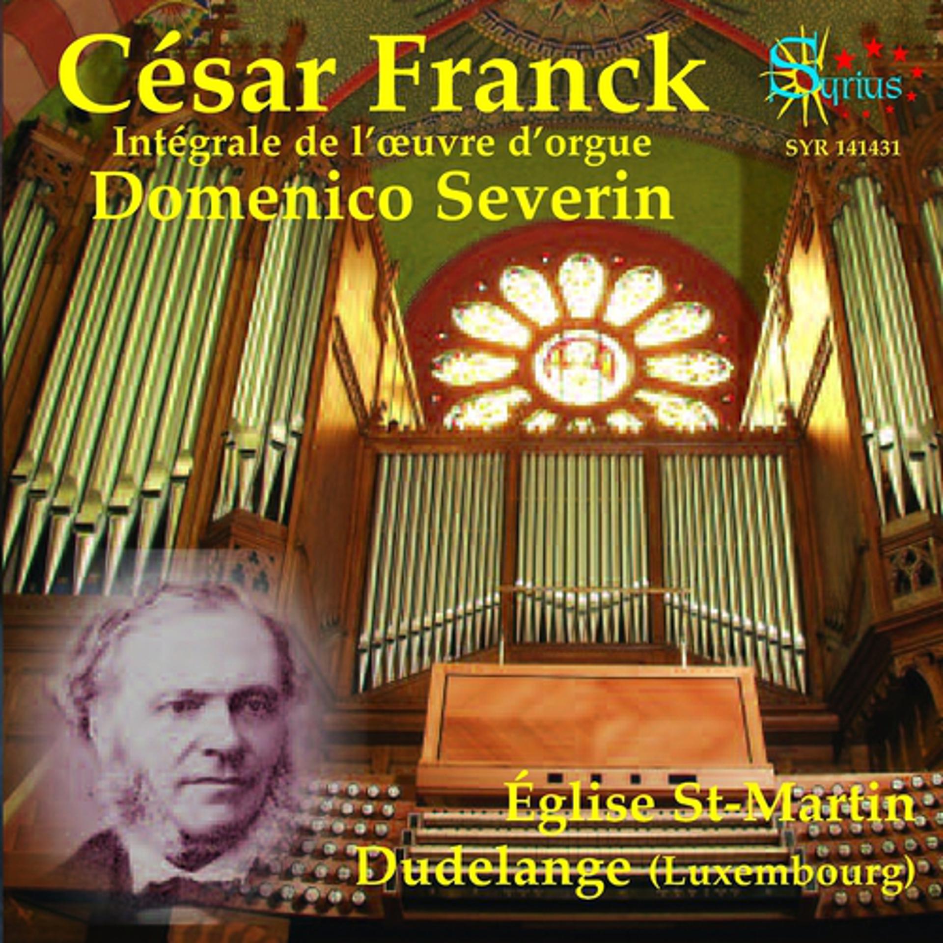 Постер альбома Cesar Franck: Intégrale de l'œuvre d'orgue
