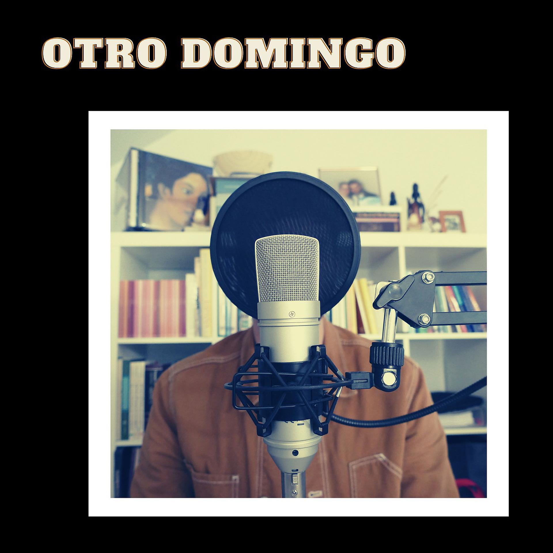 Постер альбома Otro Domingo