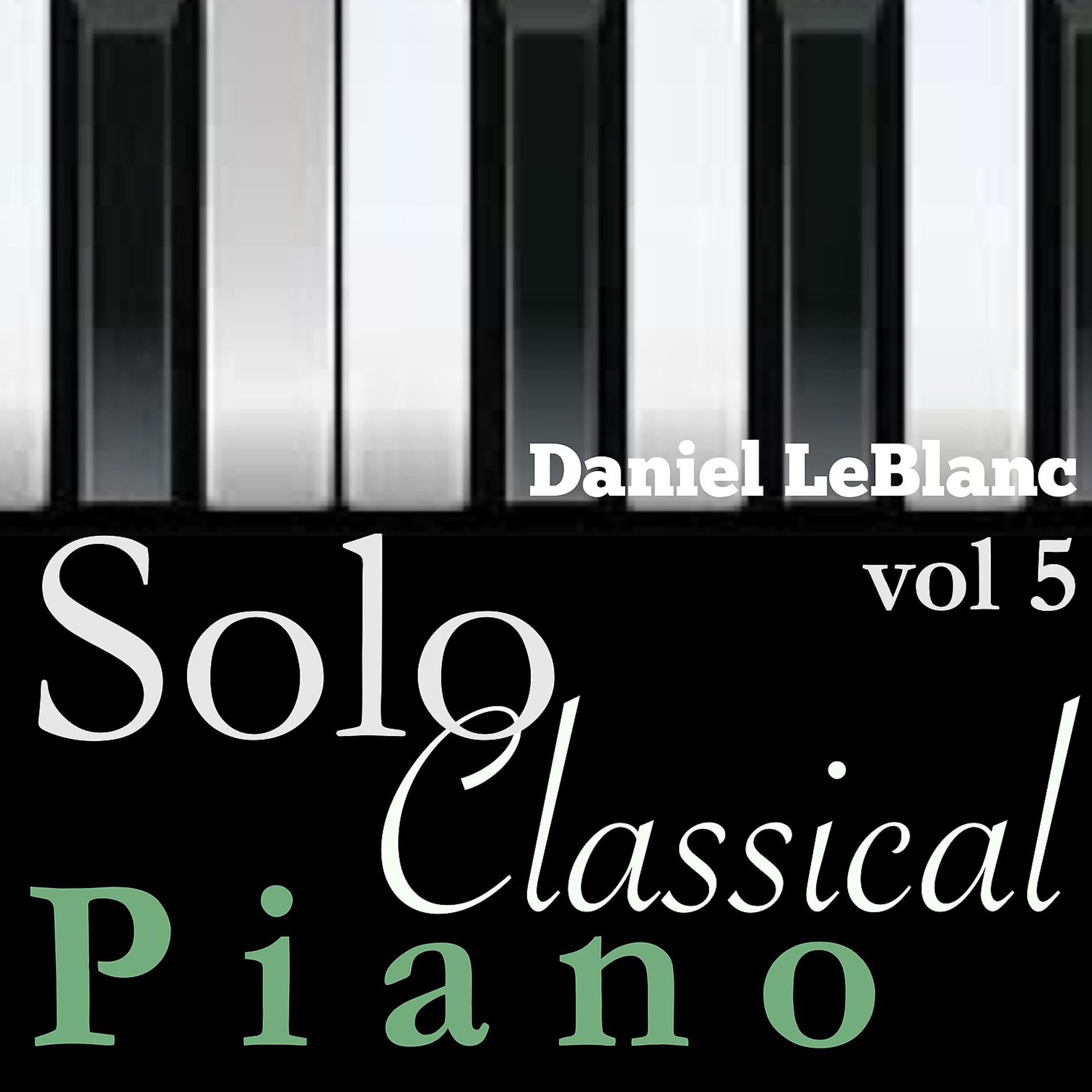 Постер альбома Solo Classical Piano, Vol. 5