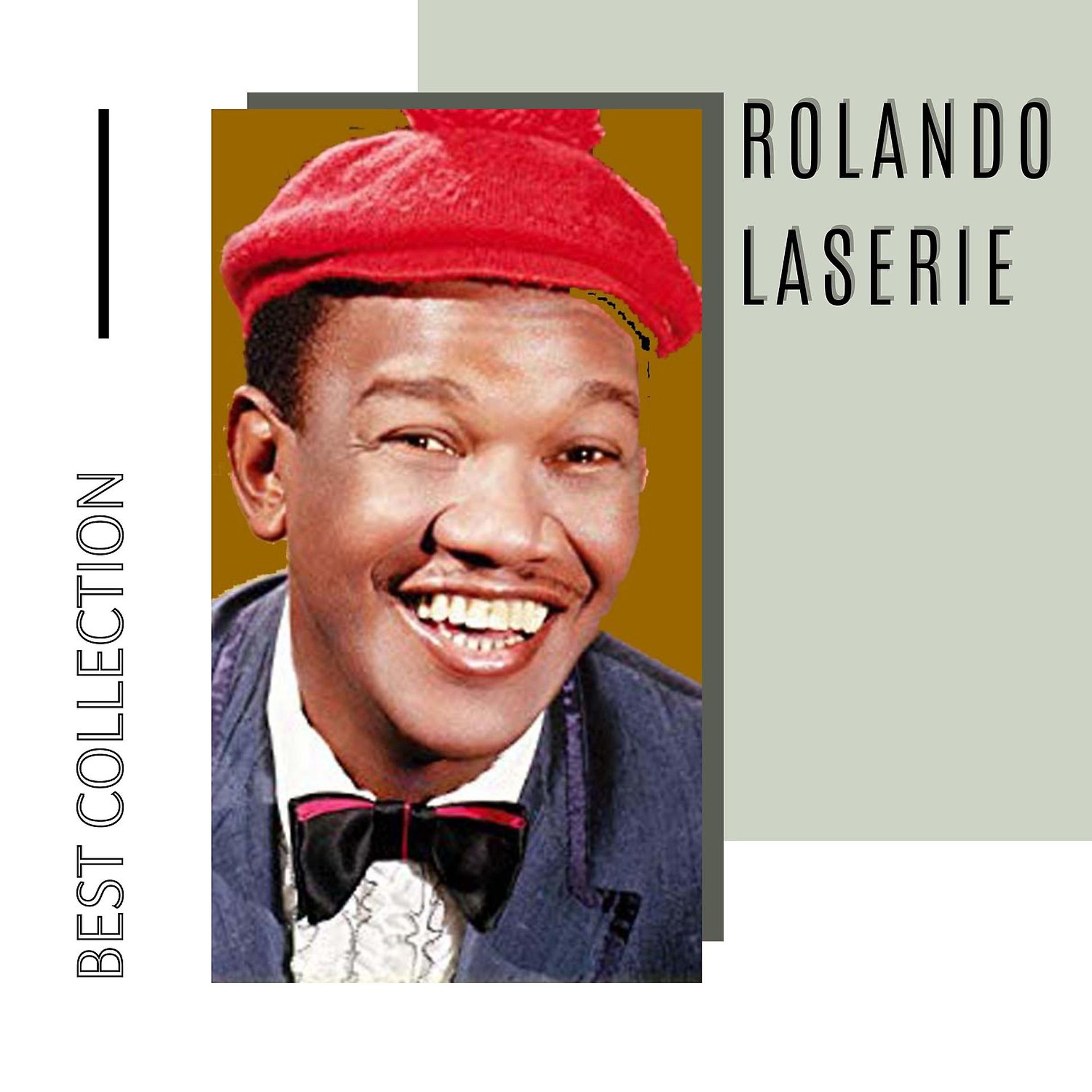 Постер альбома Best Collection Rolando Laserie
