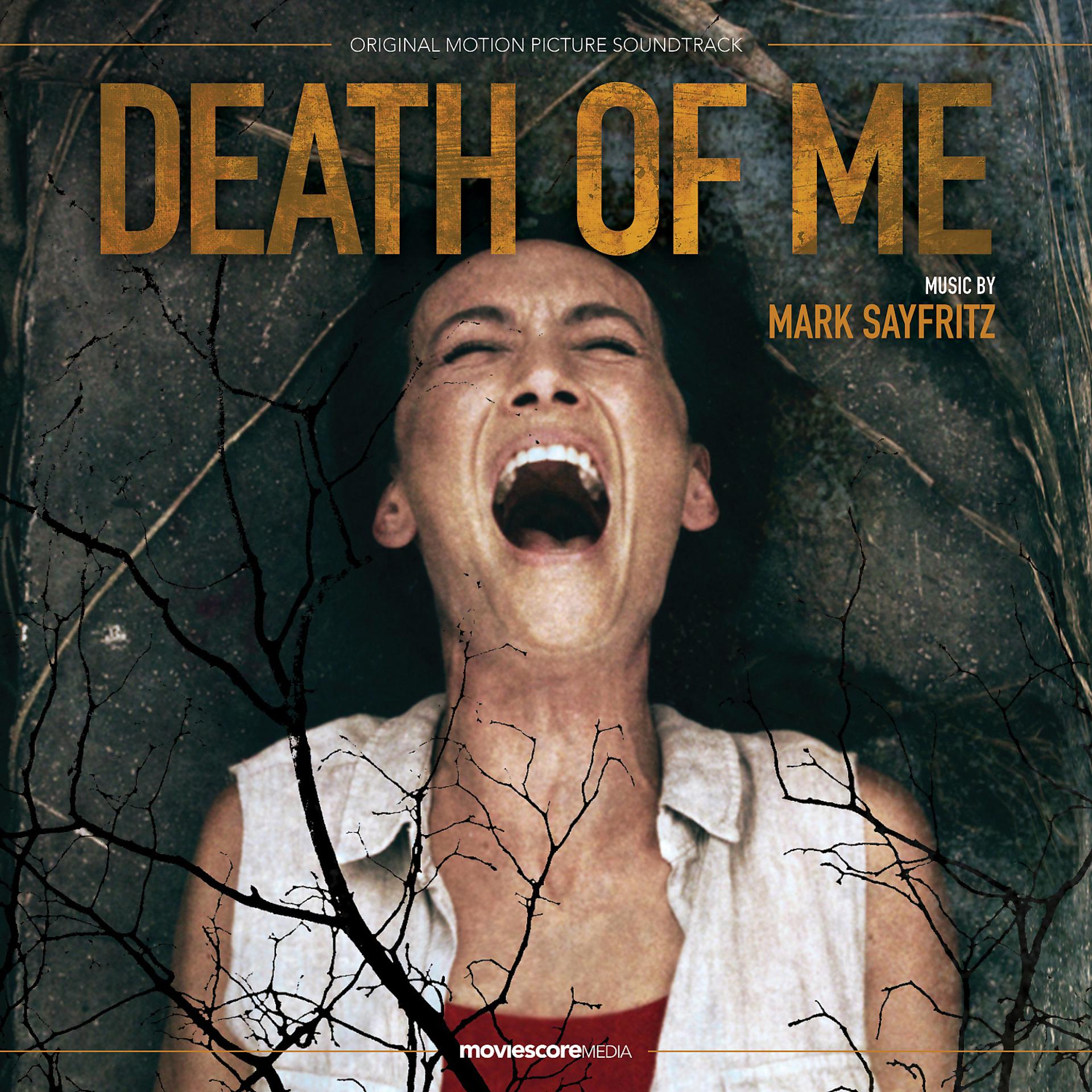 Постер альбома Death of Me (Original Motion Picture Soundtrack)