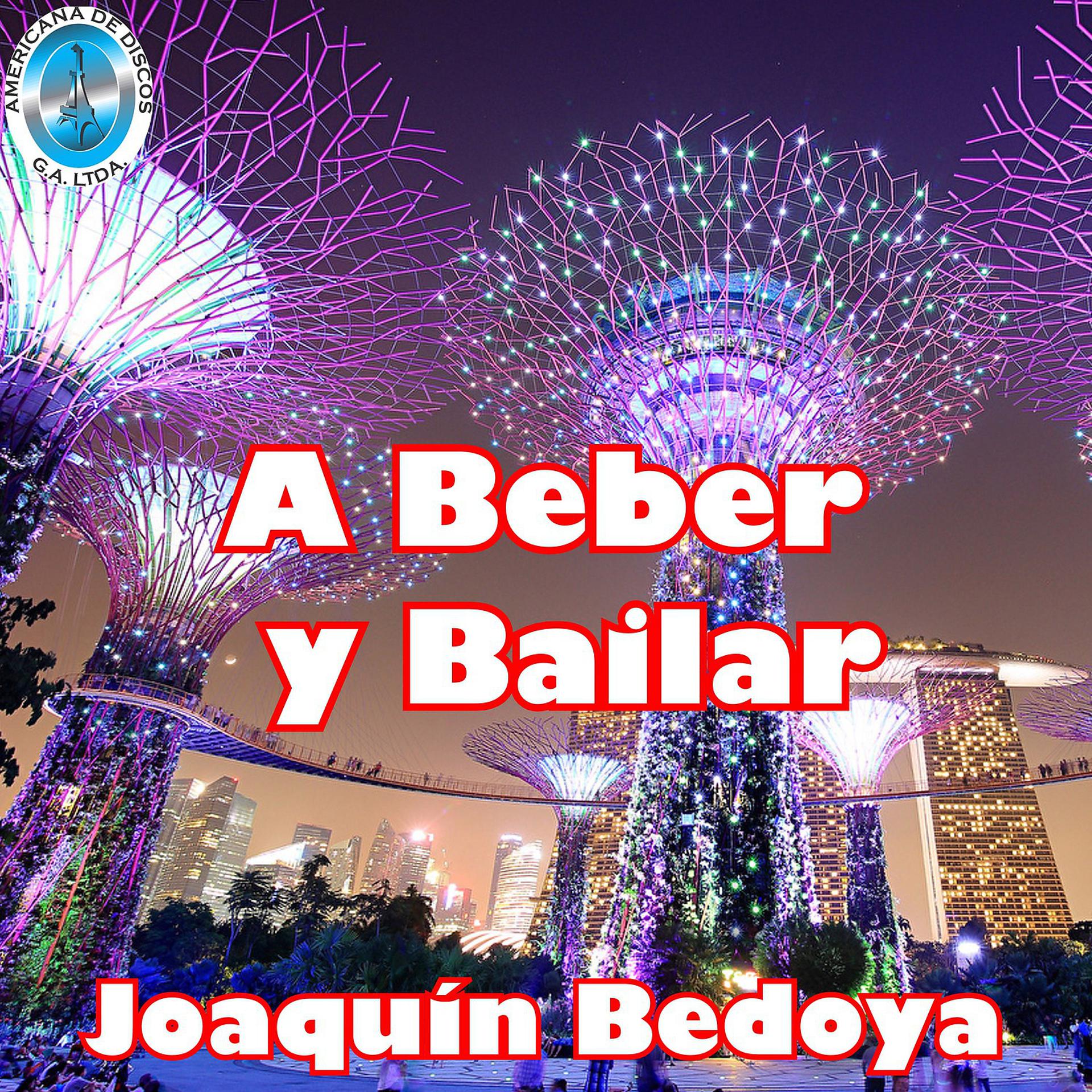 Постер альбома A Beber y Bailar