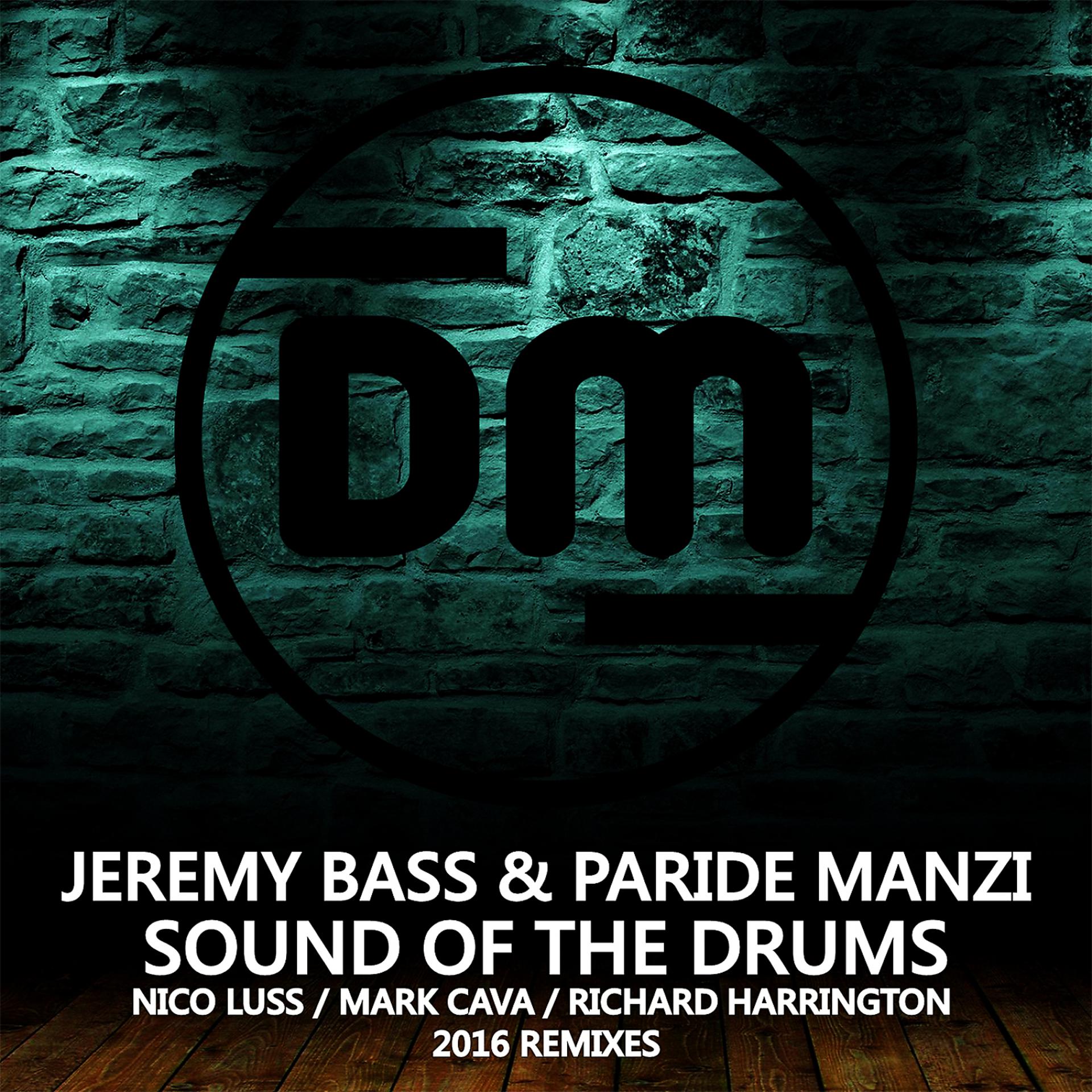 Постер альбома Sound Of The Drums (2016 Remixes)