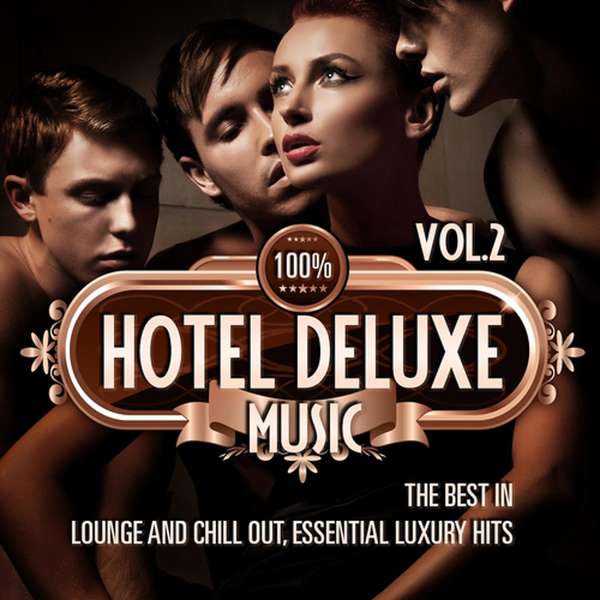 Постер альбома 100% Hotel Deluxe Music, Vol.2