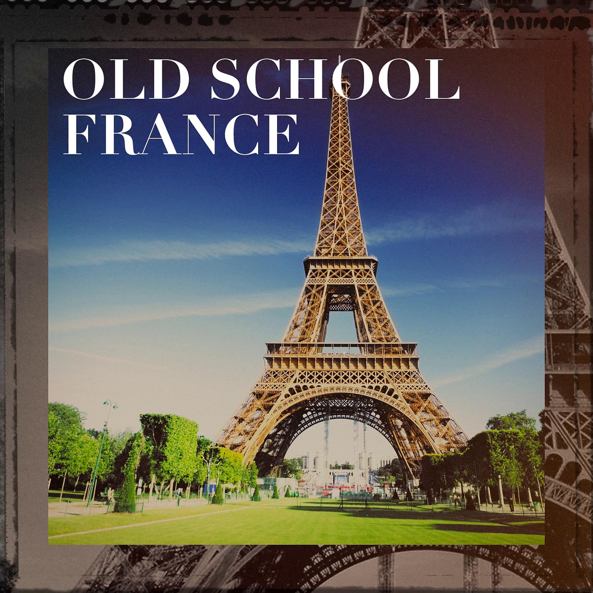 Постер альбома Old school france
