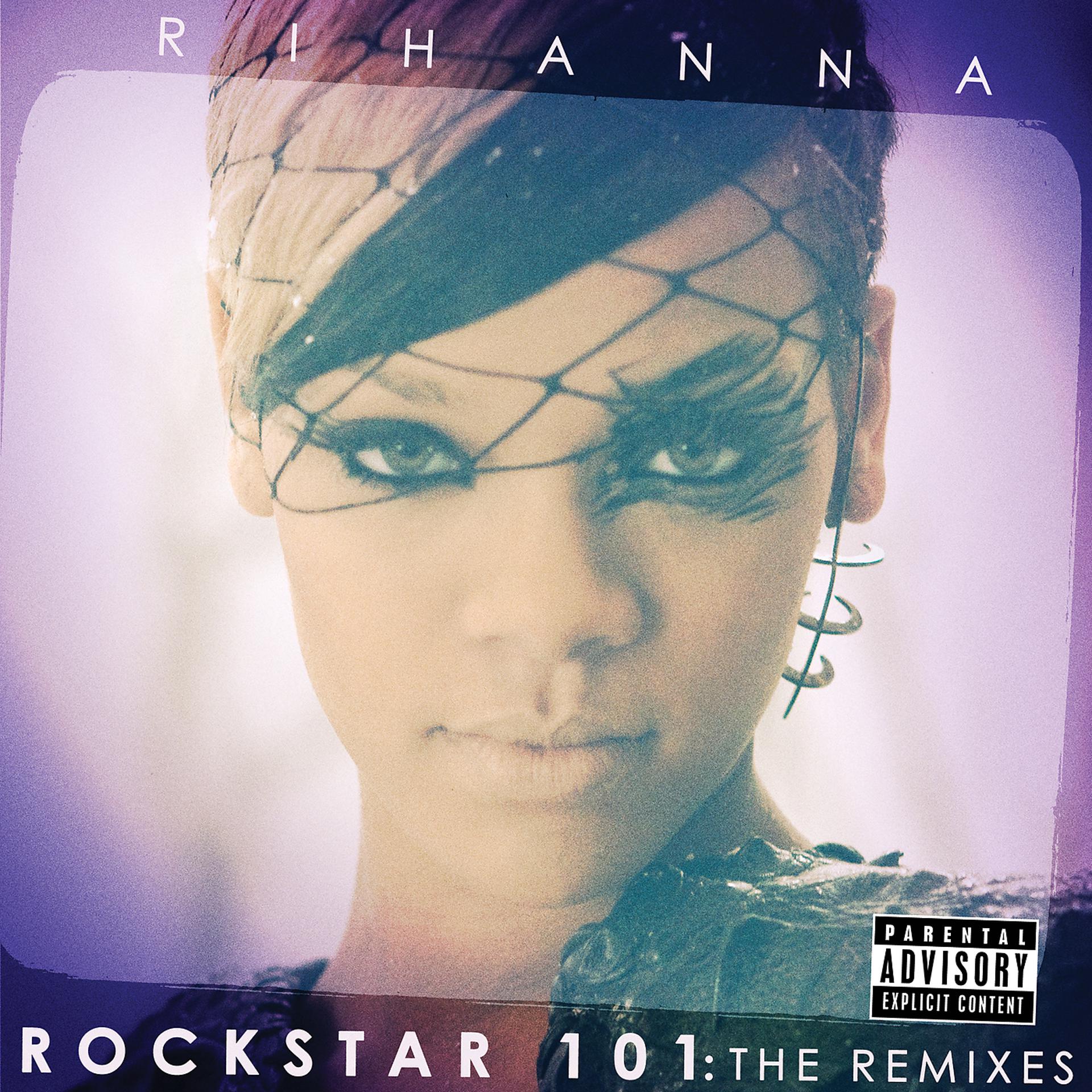 Постер альбома Rockstar 101 The Remixes