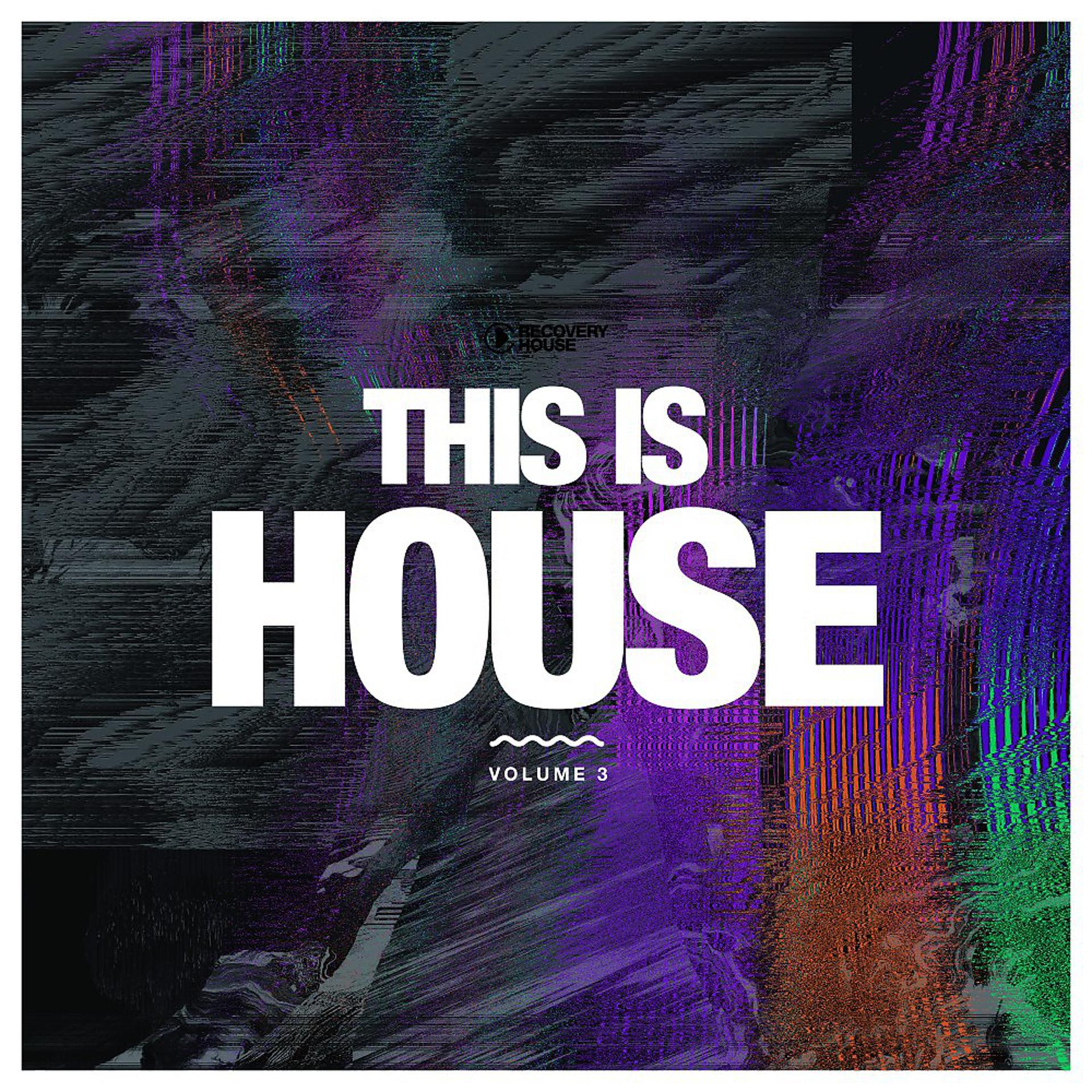 Постер альбома This Is House, Vol. 3