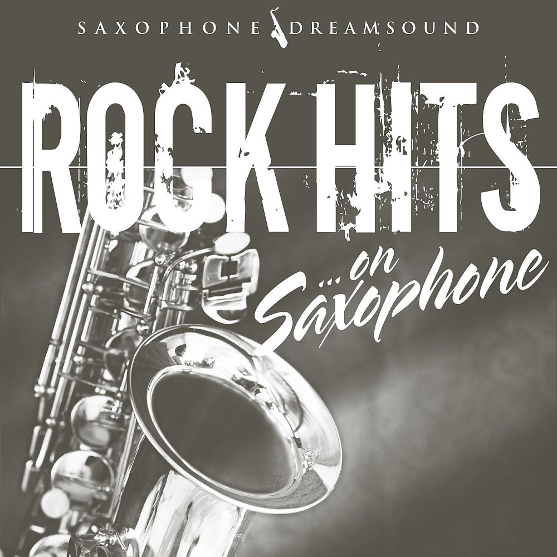 Постер альбома Rock Hits on Saxophone