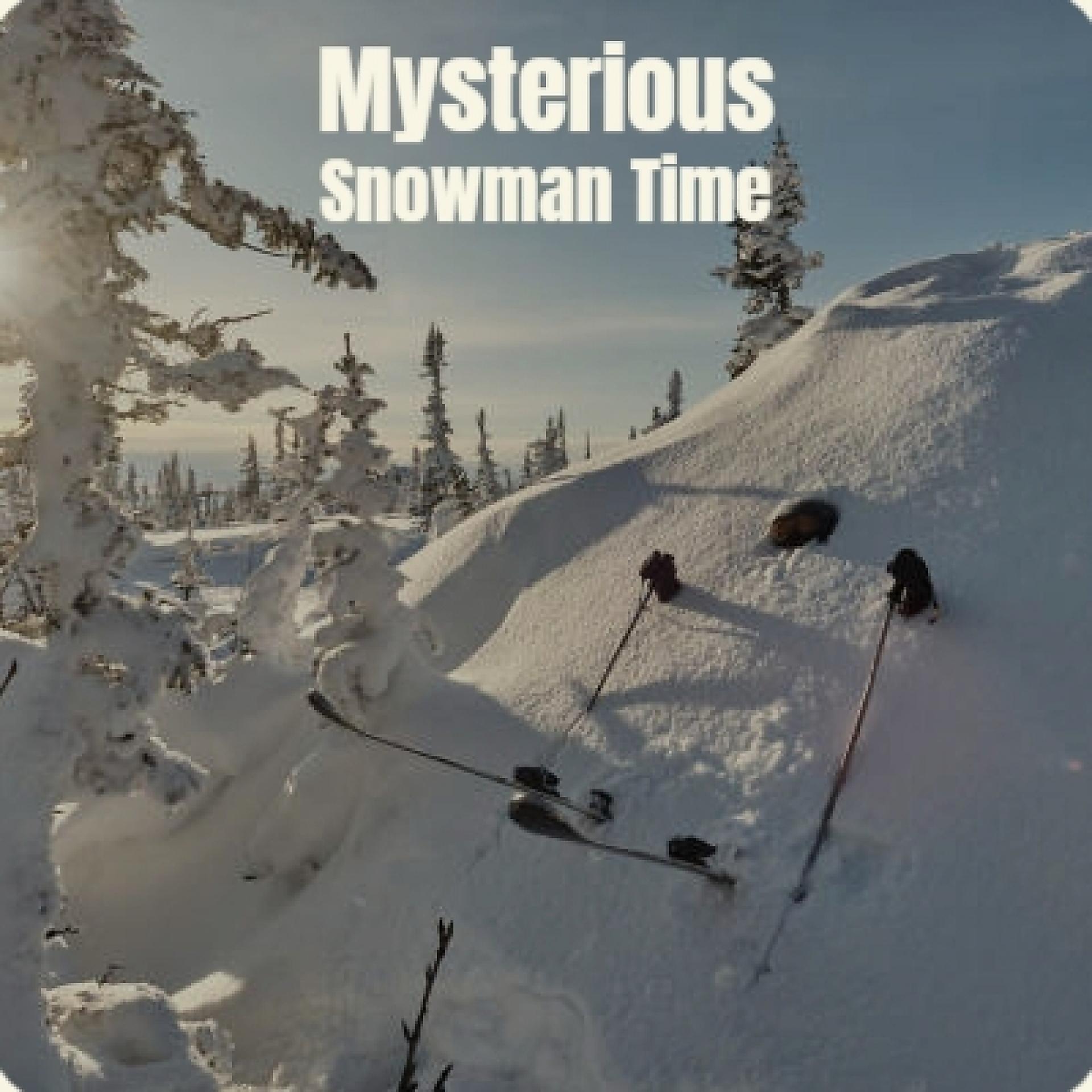 Постер альбома Mysterious Snowman Time
