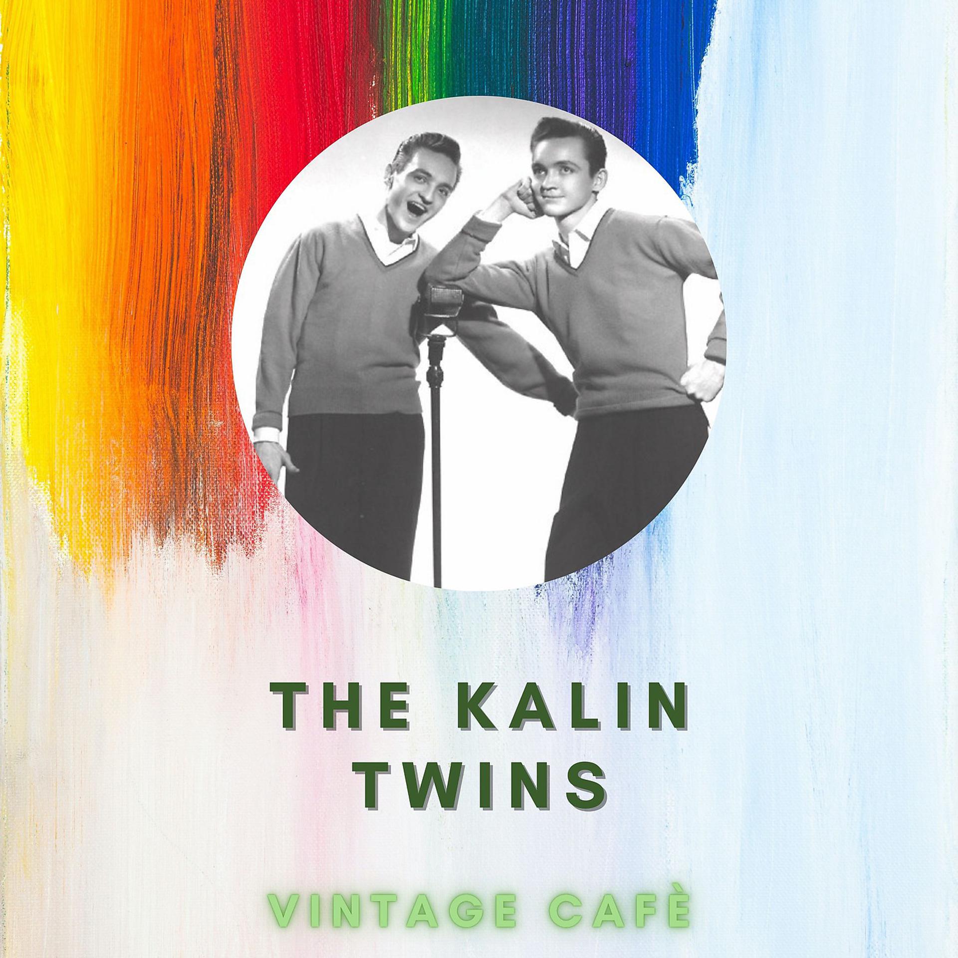 Постер альбома The Kalin Twins - Vintage Cafè