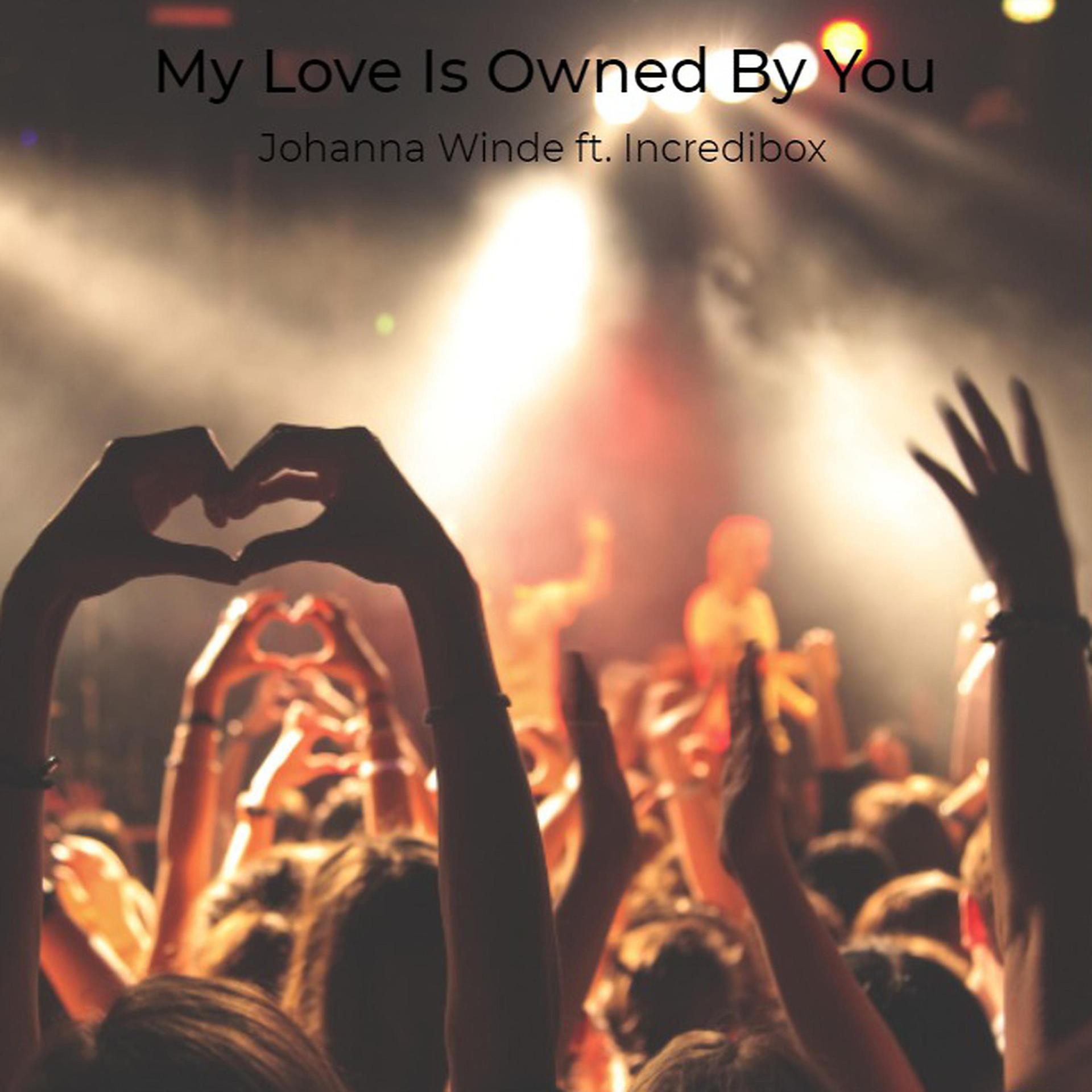 Постер альбома My Love Is Owned by You