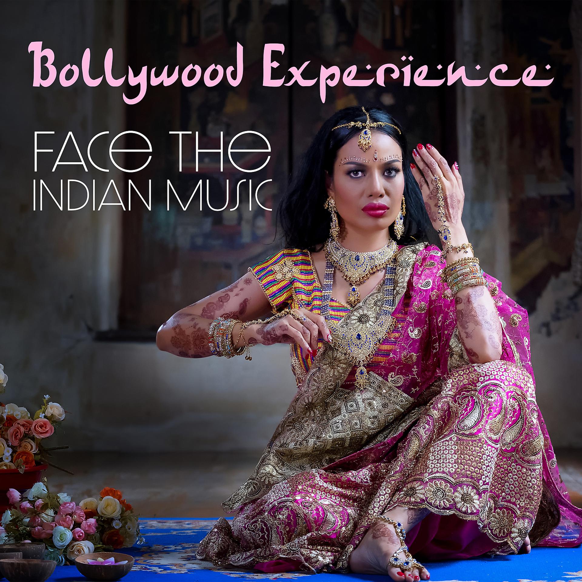 Постер альбома Bollywood Experience - Face the Indian Music