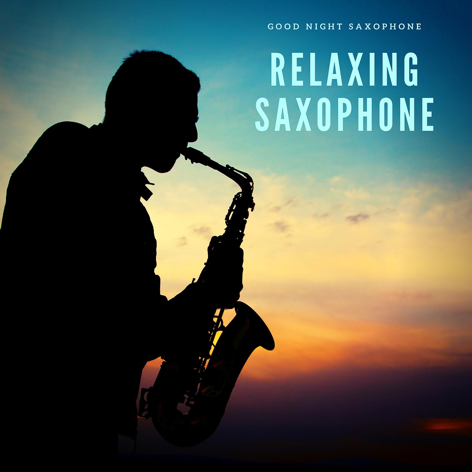 Постер альбома Relaxing Saxophone