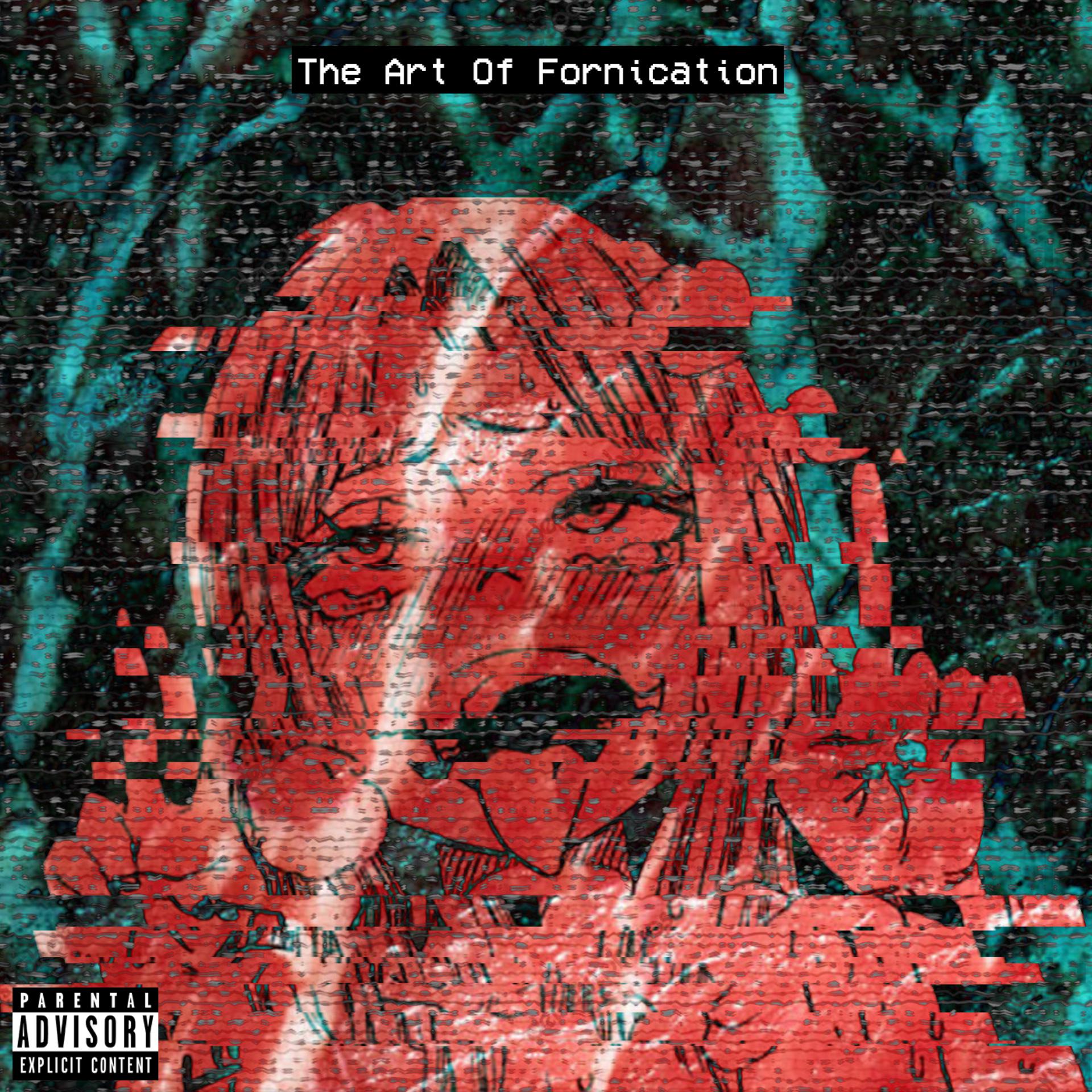 Постер альбома The Art of Fornication